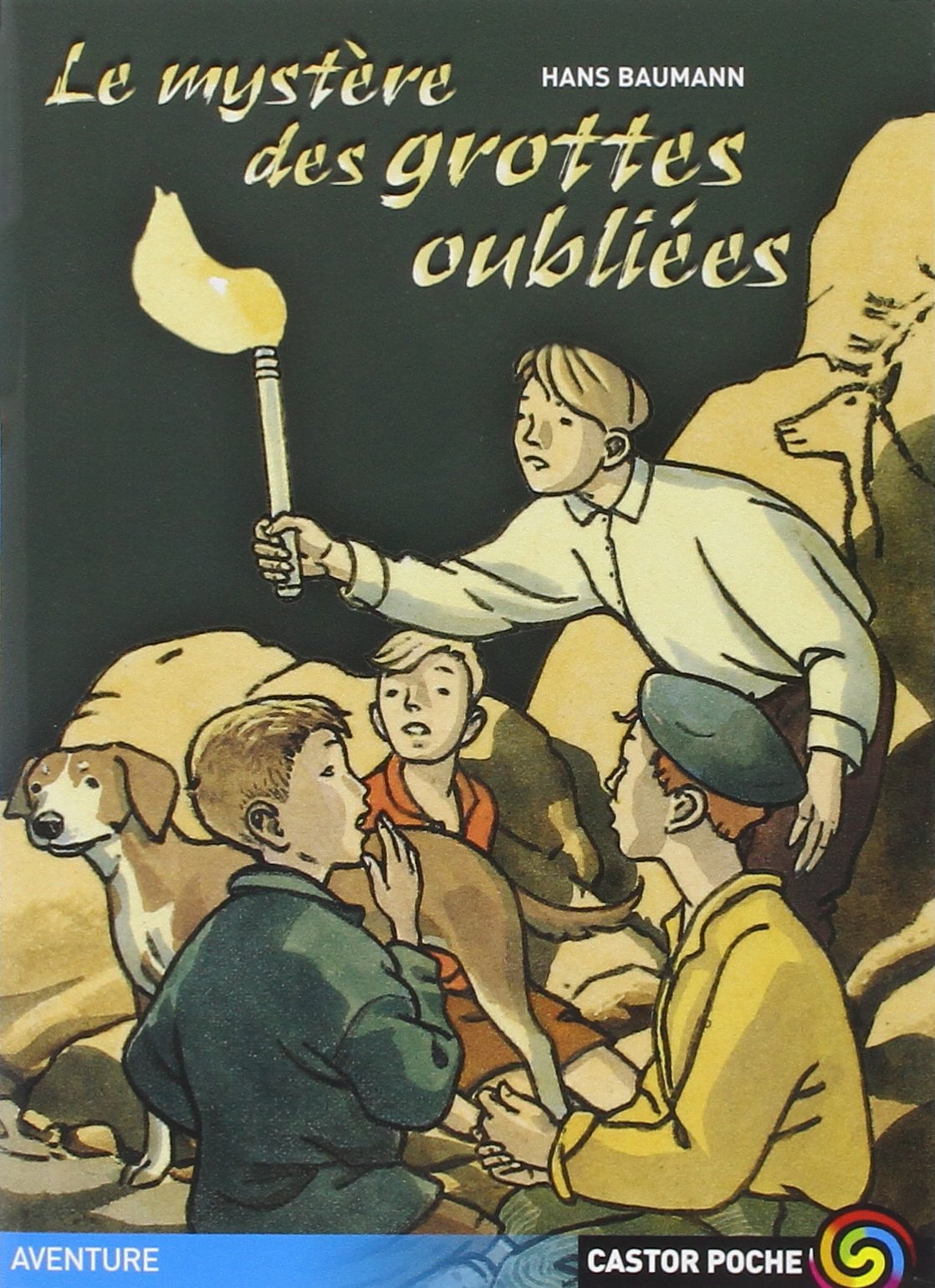 Le Mystère des grottes oubliées 9782081643666