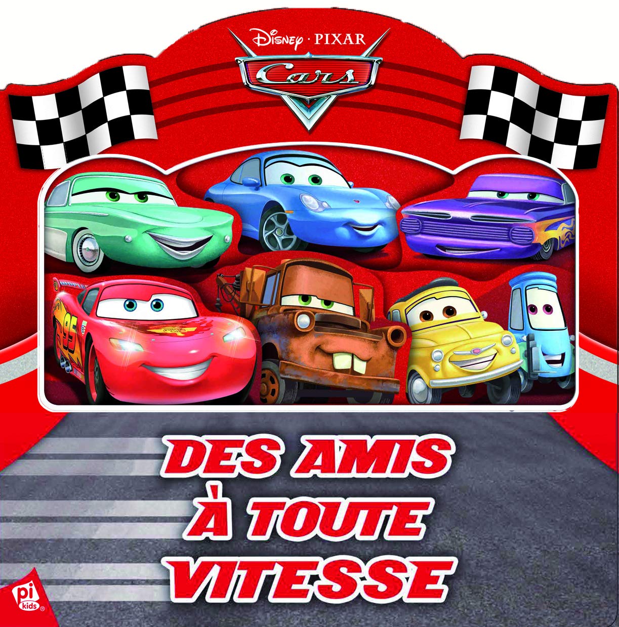 CARS - DES AMIS A TOUTE VITESSE 9781450880497