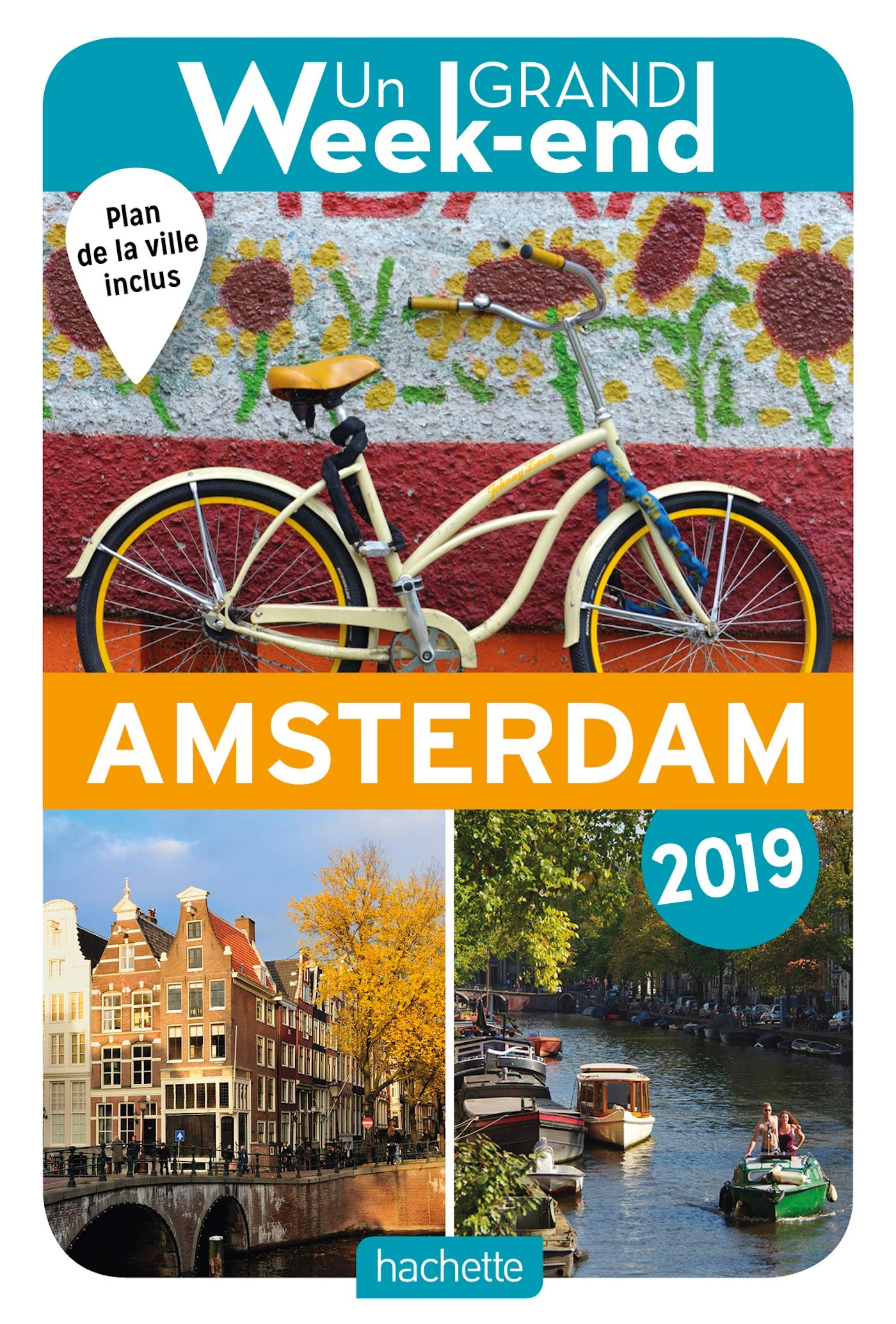Guide Un Grand Week-end à Amsterdam 2019 9782017008668
