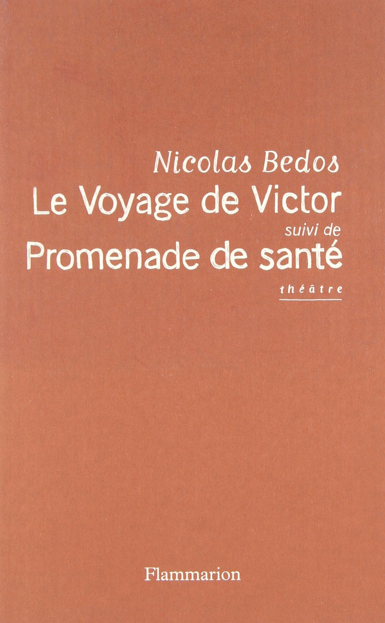 Le Voyage de Victor suivi de Promenade de santé 9782081230248