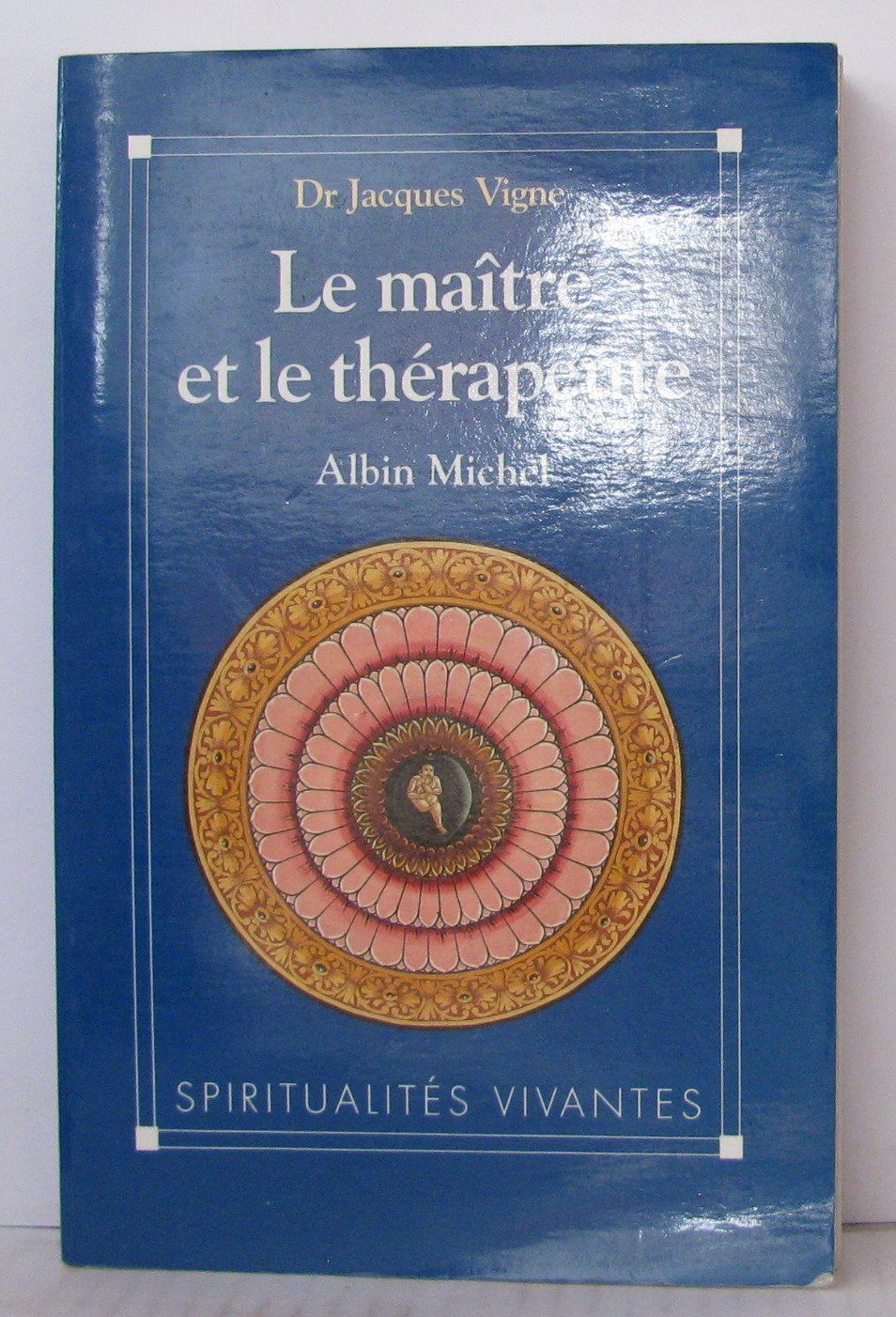 Le maître et le thérapeute 9782226056252
