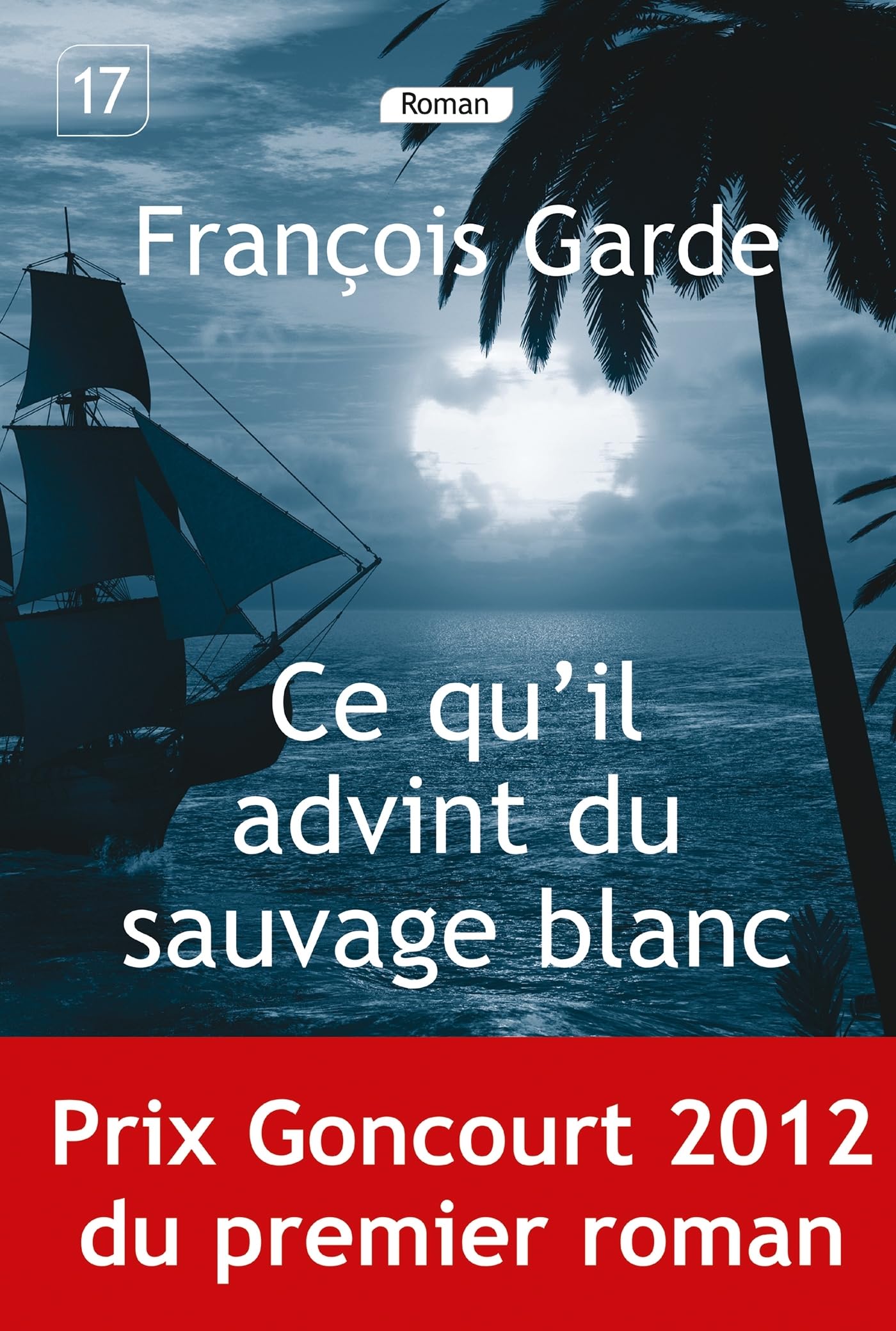 Ce qu'il advint du sauvage blanc 9782848684178