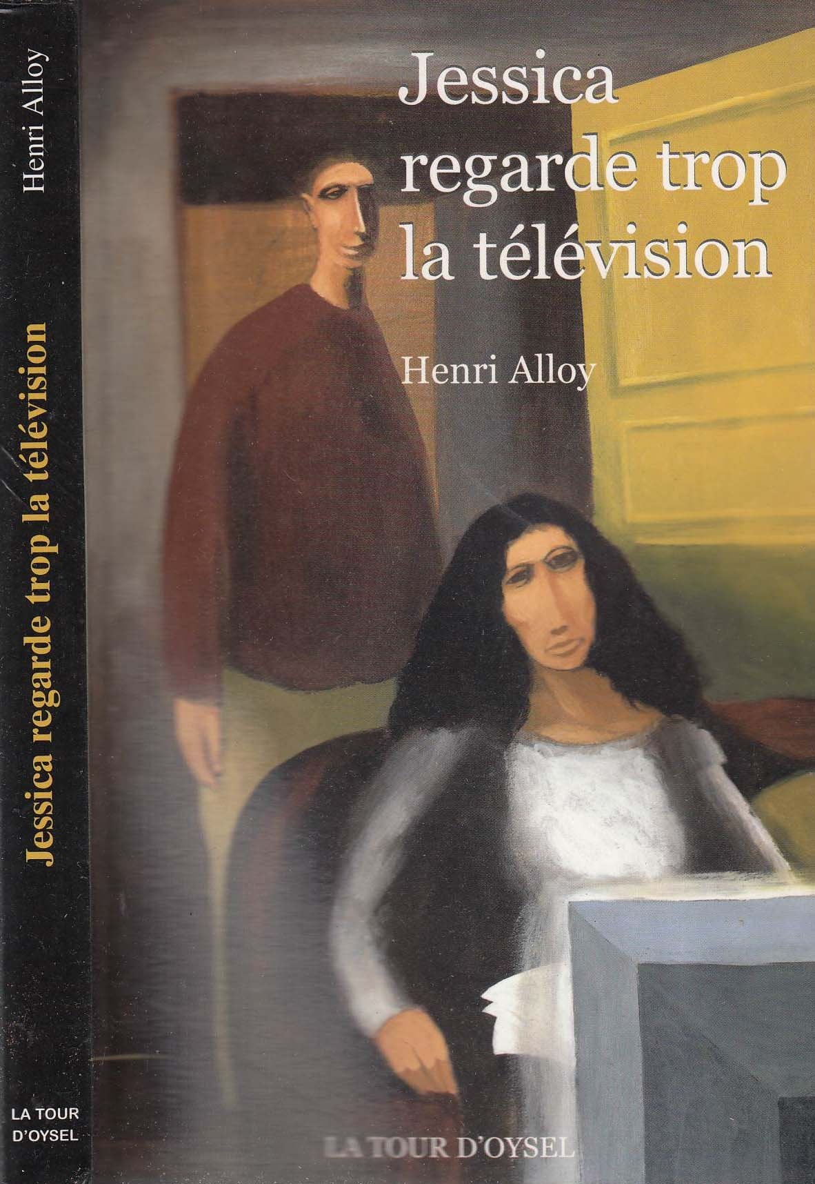 Jessica regarde trop la télévision 9782915885002