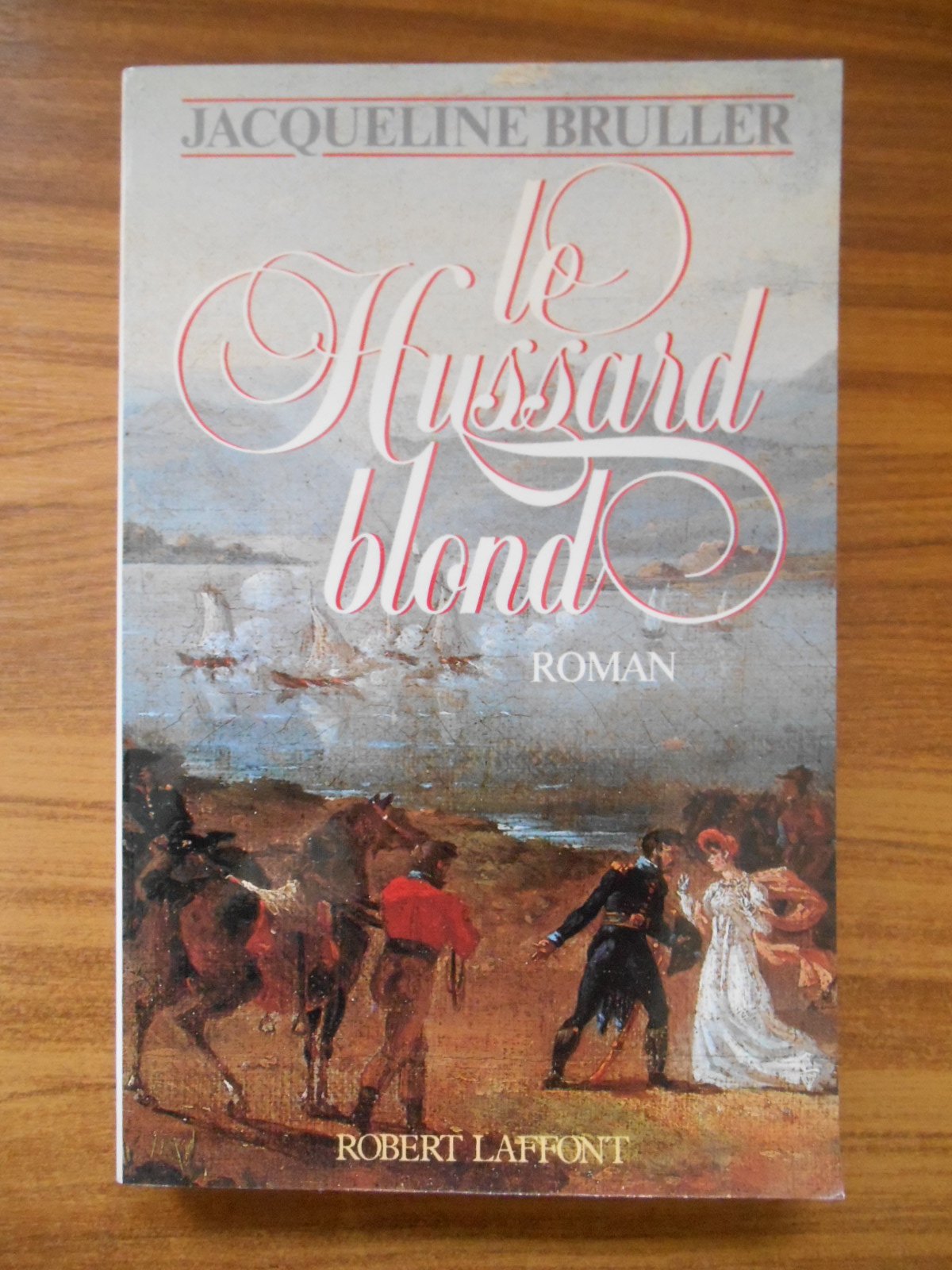 Le hussard blond 9782221045701
