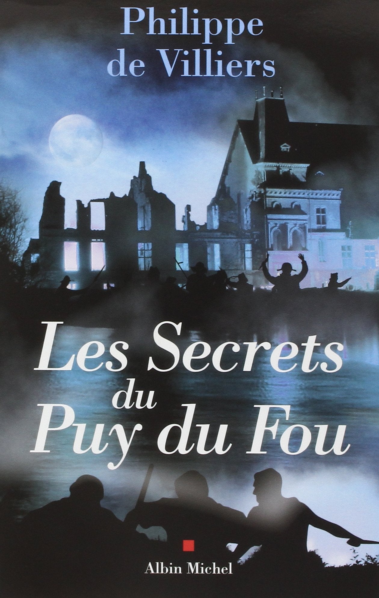 Les Secrets du Puy du Fou 9782226240170