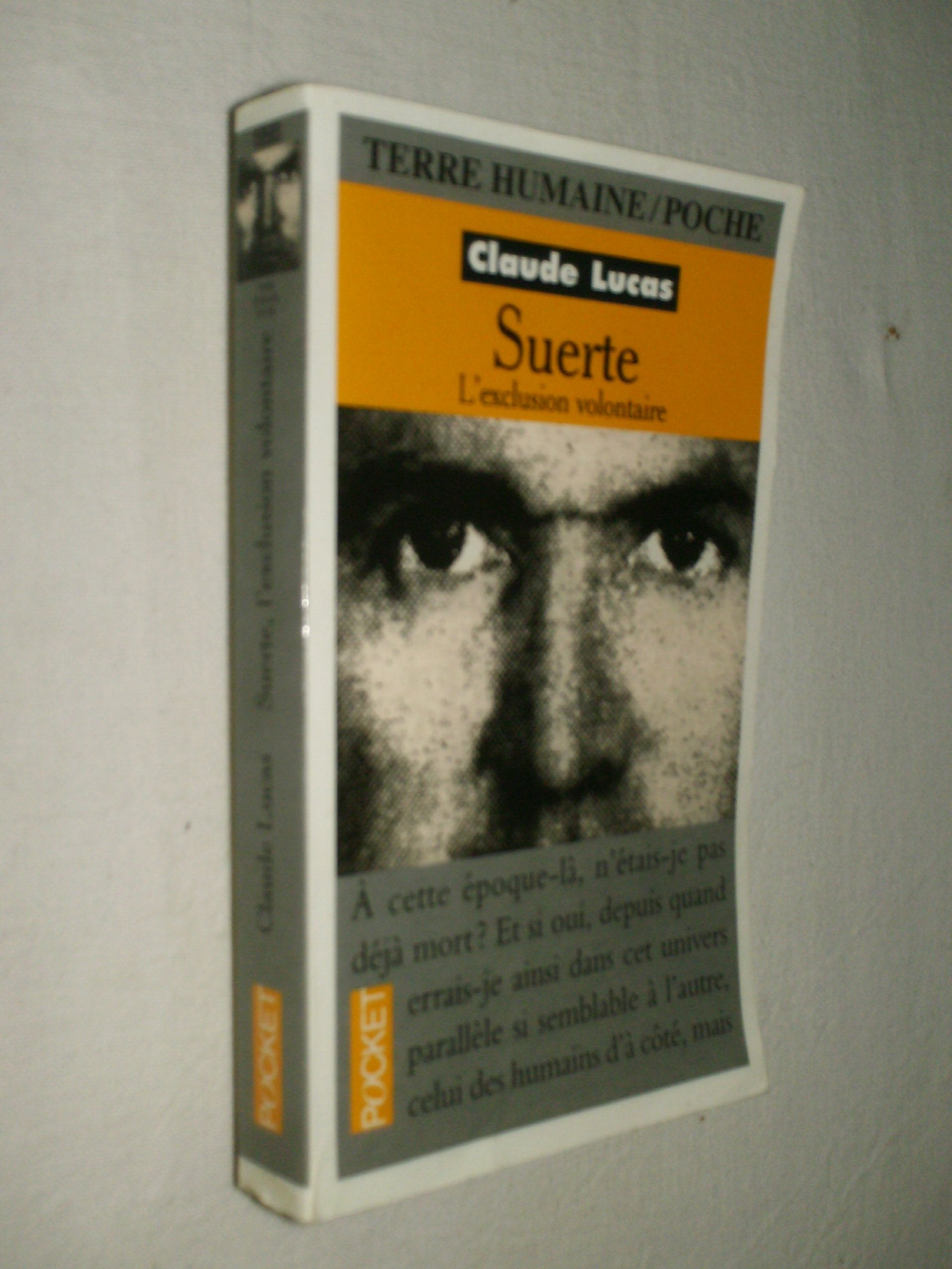 Suerte : L'Exclusion volontaire 9782266088138