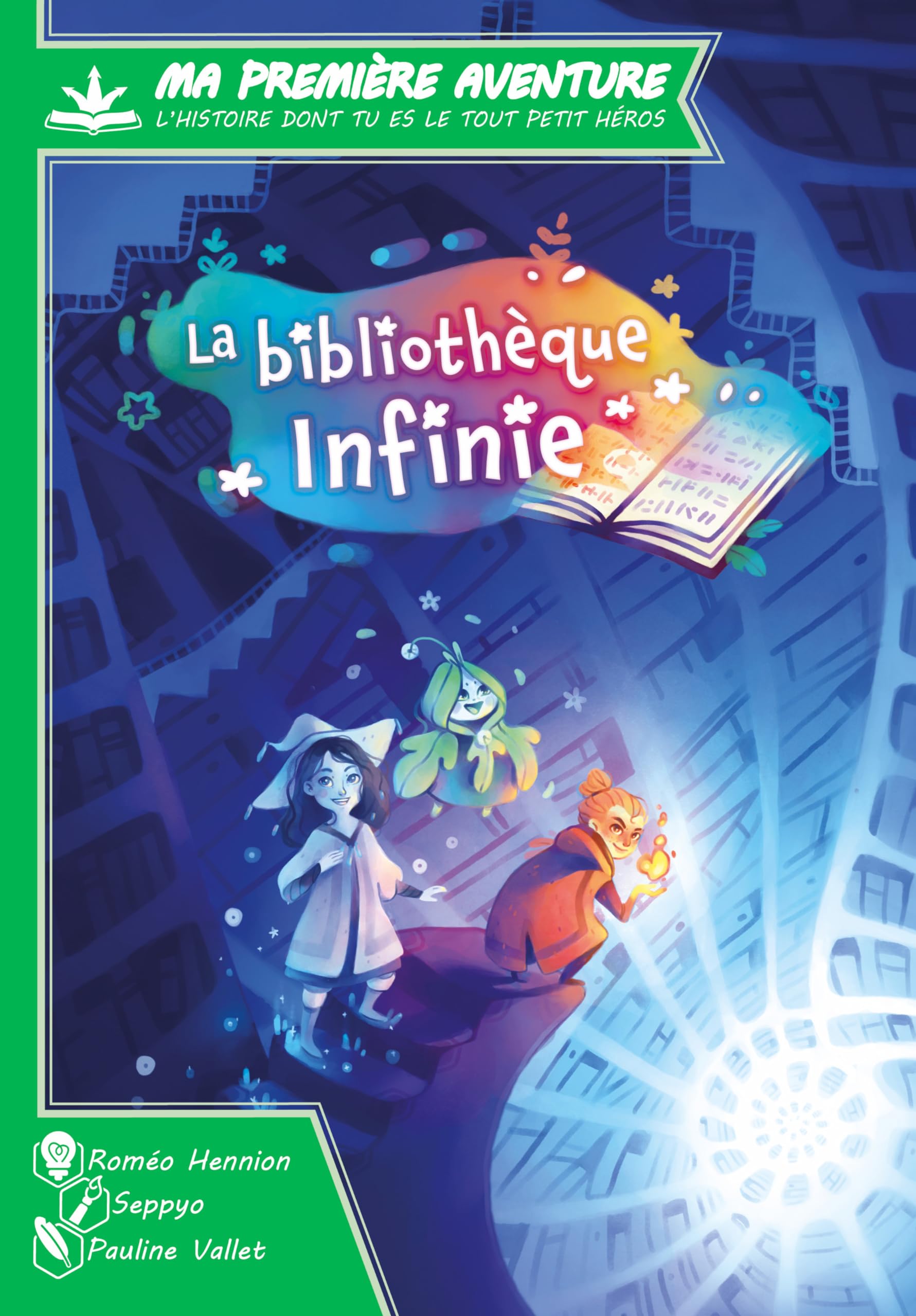 La Bibliothèque Infinie: Ma Première Aventure 9782956296386