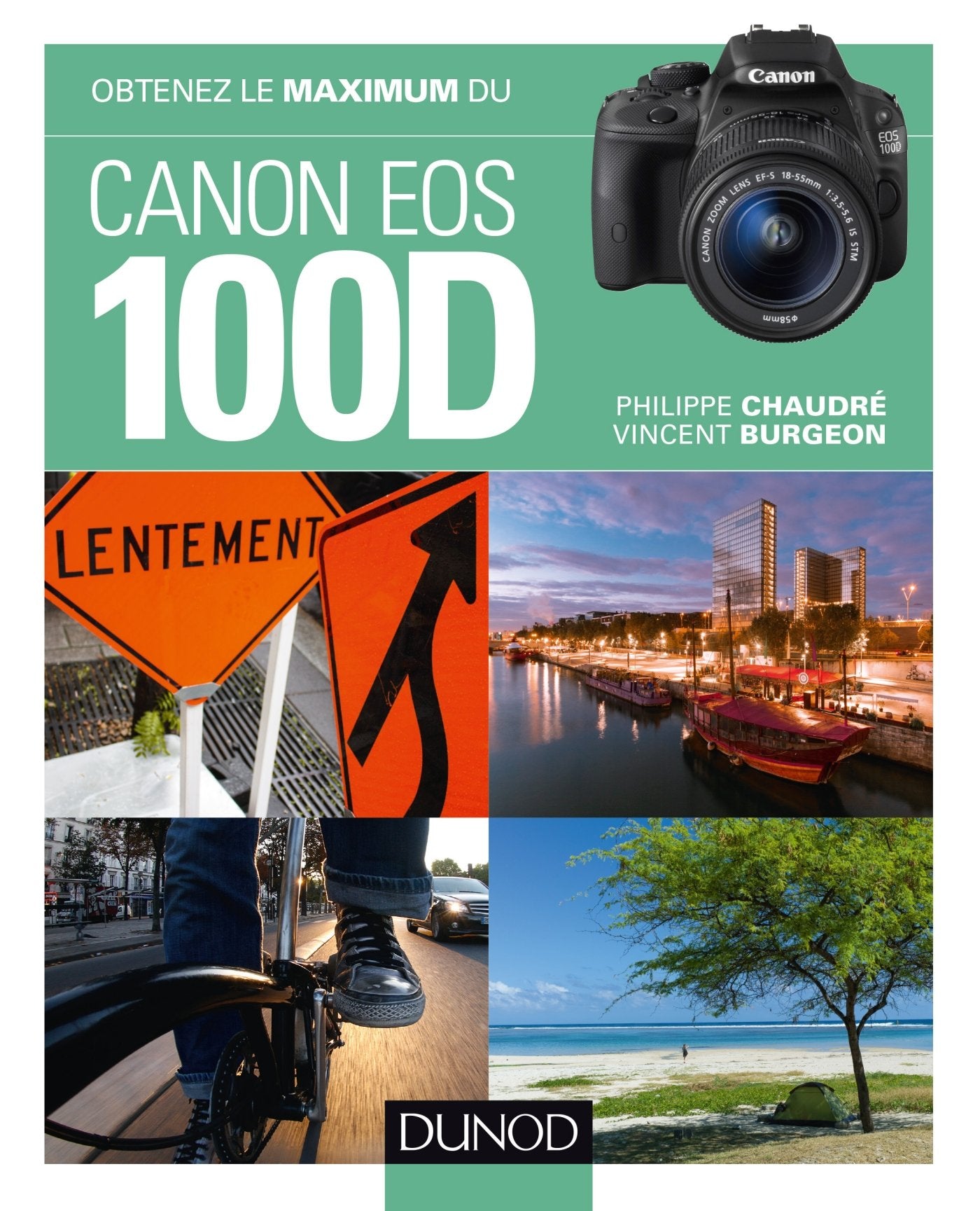 Obtenez le maximum du Canon EOS 100D 9782100752362