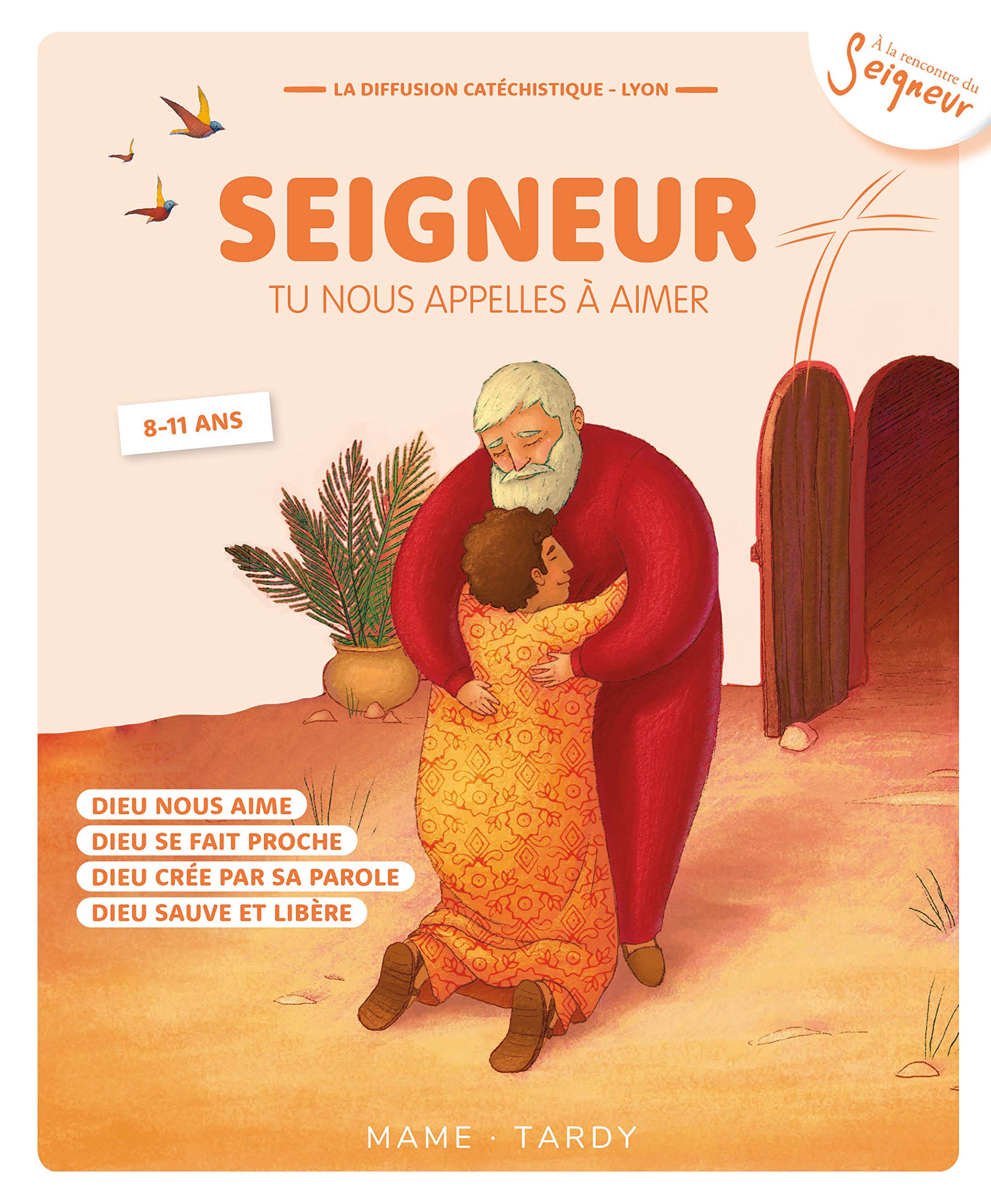 Année Orange enfant - Seigneur tu nous appelles à aimer 9782710506485