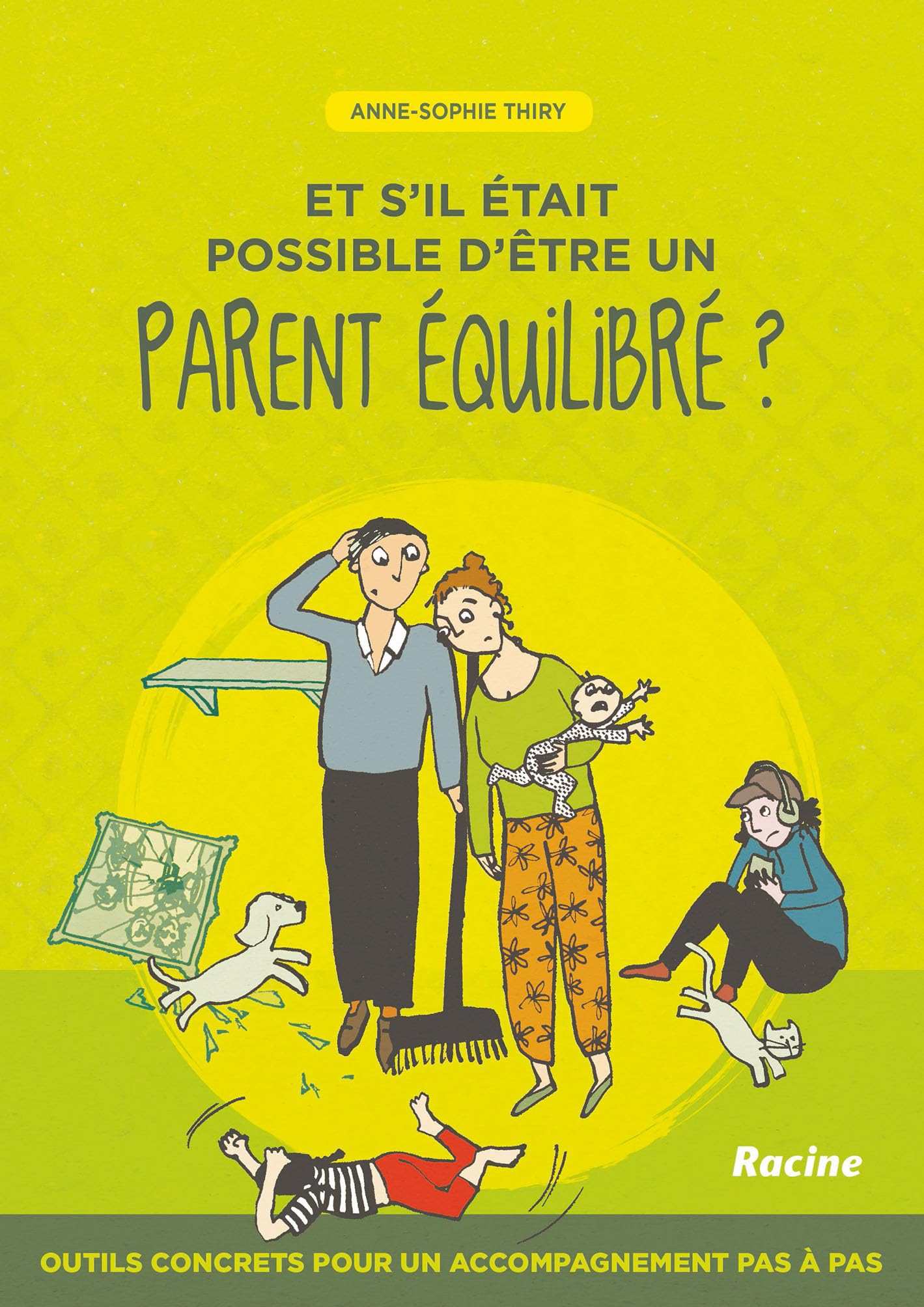 Et s'il était possible d'être un parent équilibré ? 9782390250760