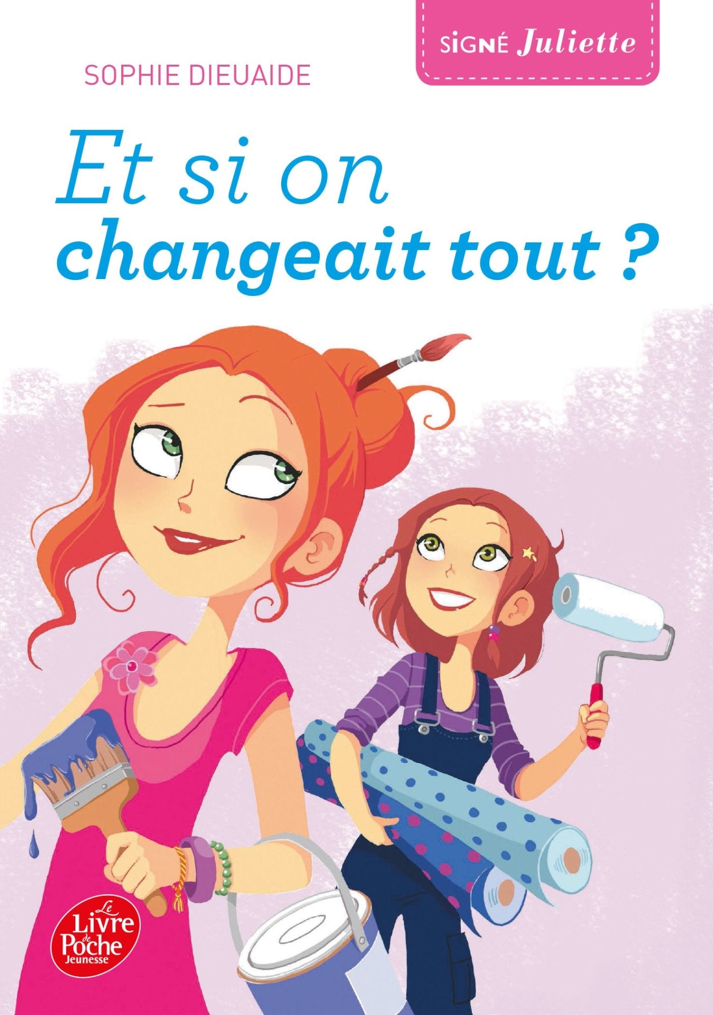 Signé Juliette - Tome 4: Et si on changeait tout ? 9782019110260