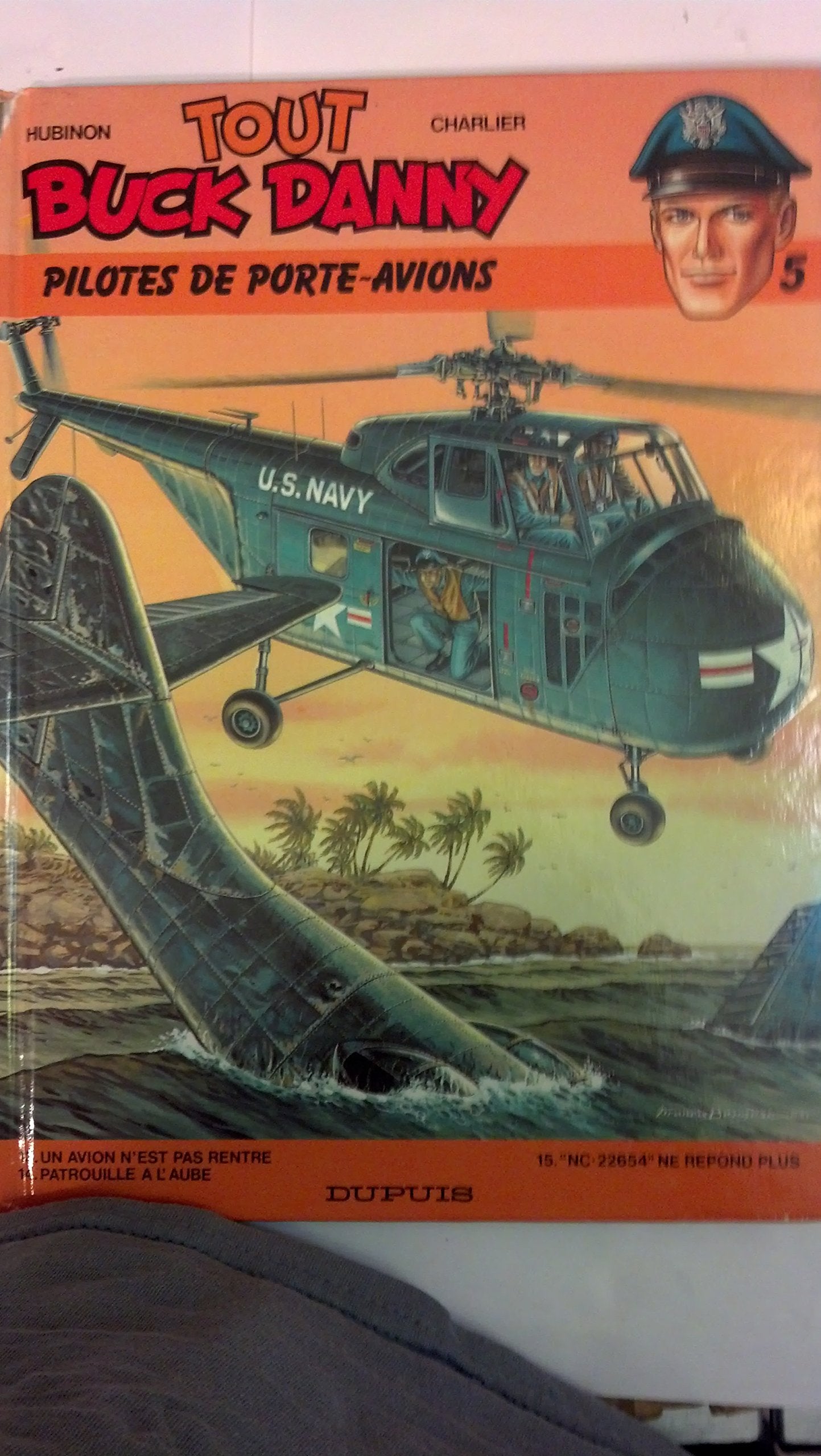 Tout Buck Danny, tome 5 : Pilotes de porte-avions 9782800111278