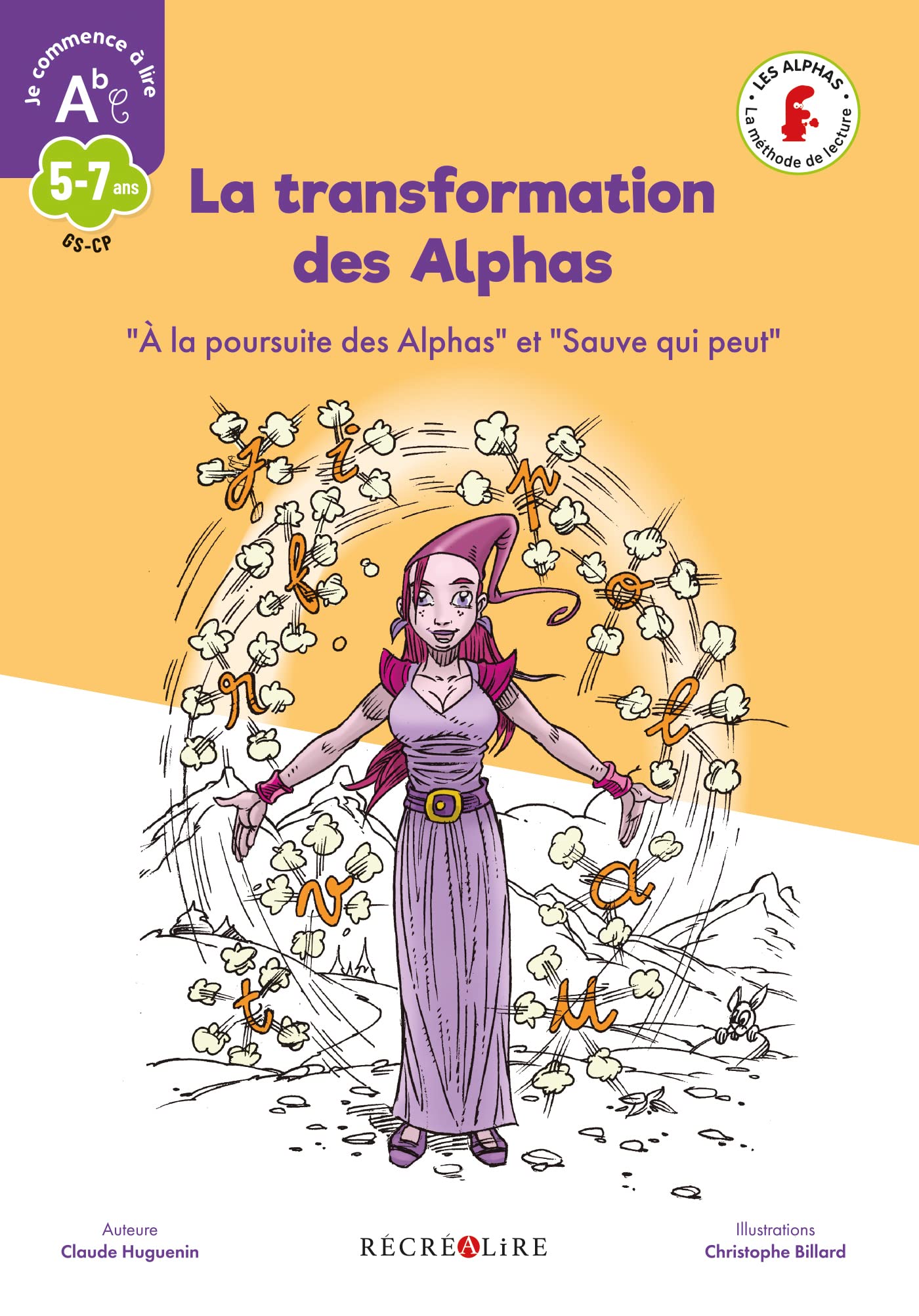 La transformation des Alphas: La méthode de lecture Les Alphas GS-CP 9782916890937
