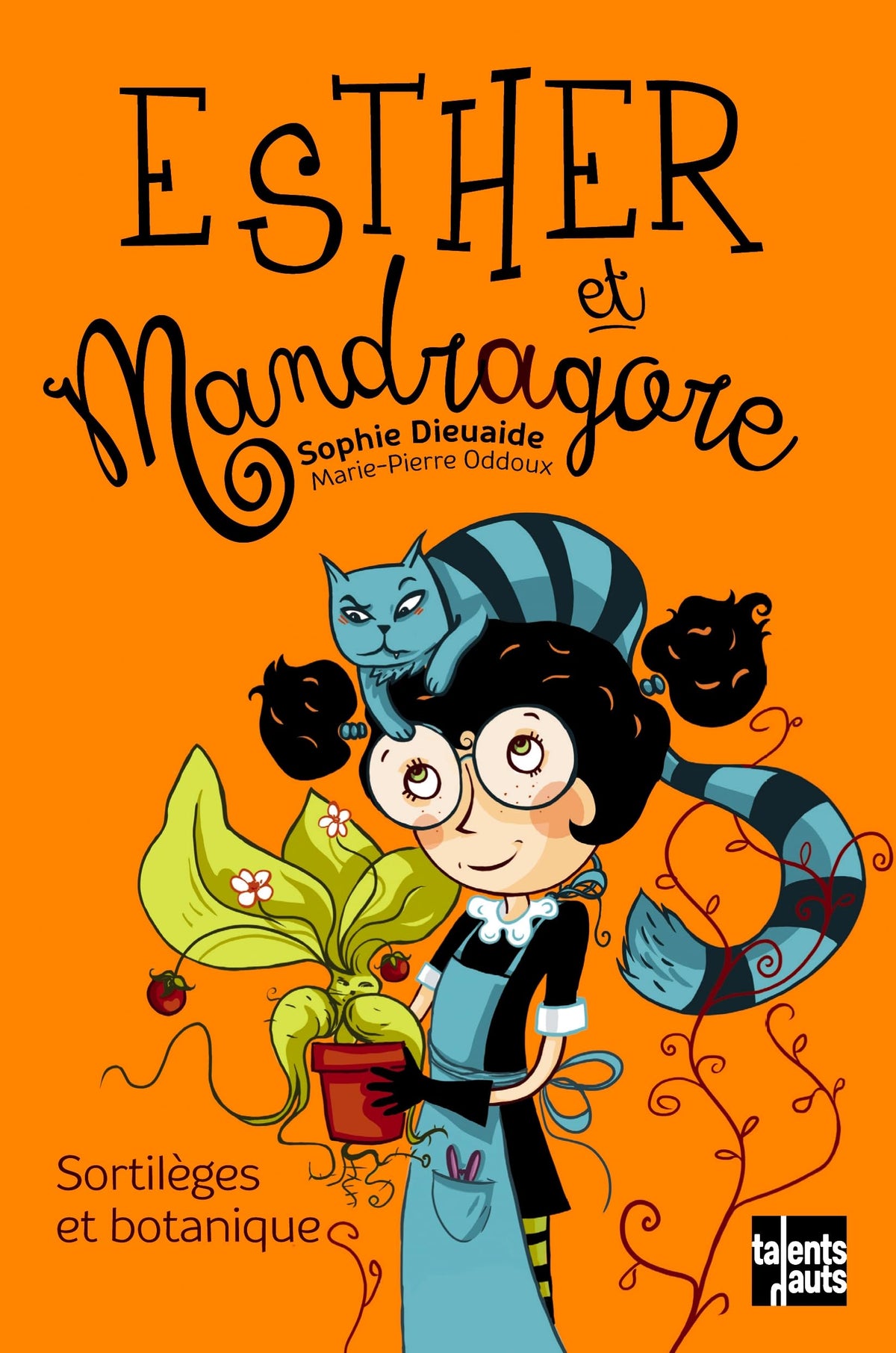 Esther et Mandragore - Tome 3 - Esther et Mandragore: Sortilèges et botanique 9782362662232