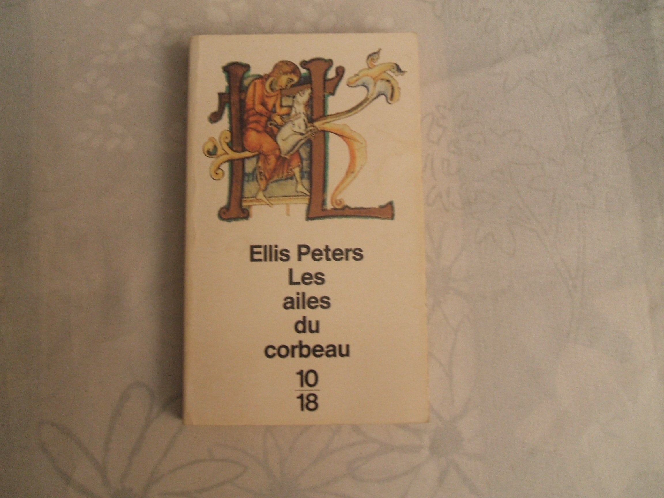 Les Ailes Du Corbeau 9782264017550