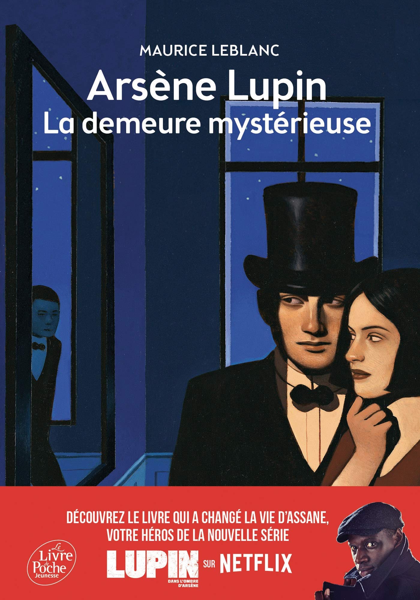 Arsène Lupin, La demeure mystérieuse - Texte abrégé: Nouvelle édition à l'occasion de la série Netflix 9782013226998