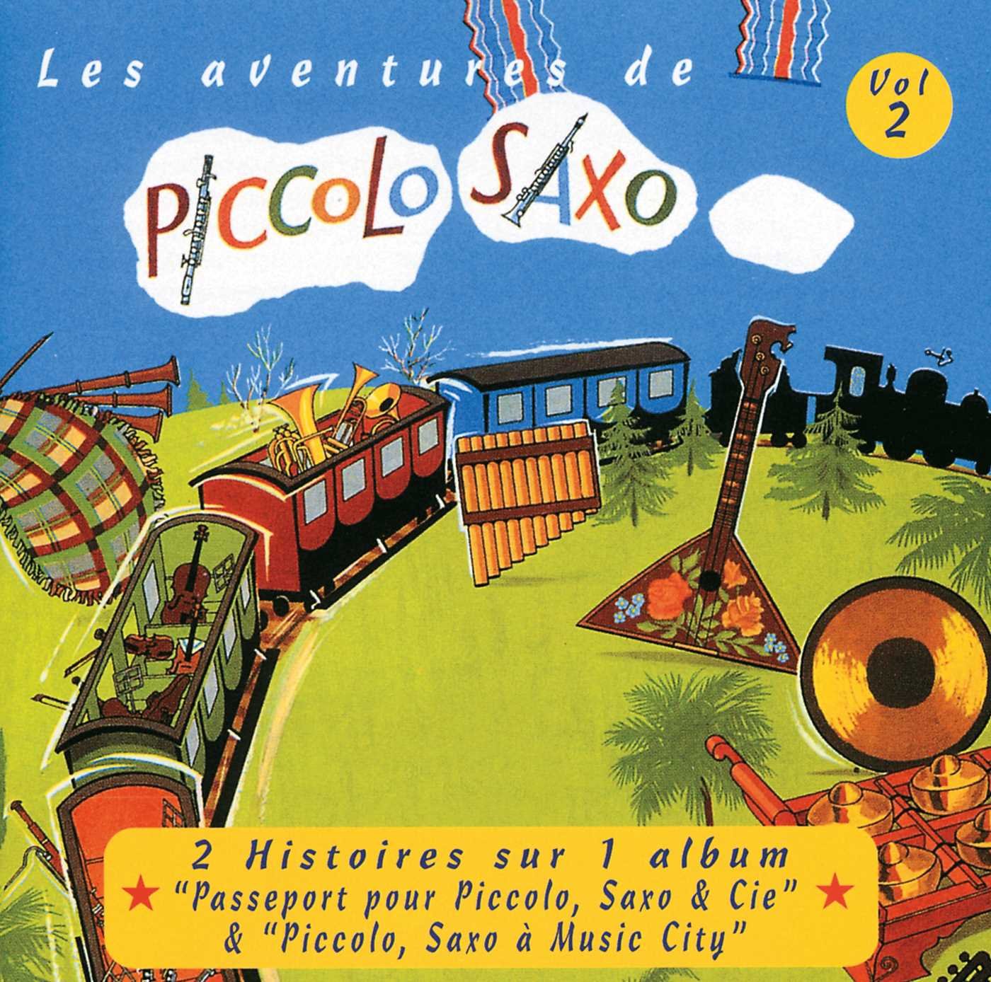 Les Aventures de Piccolo Saxo Vol. 2 0044006314624