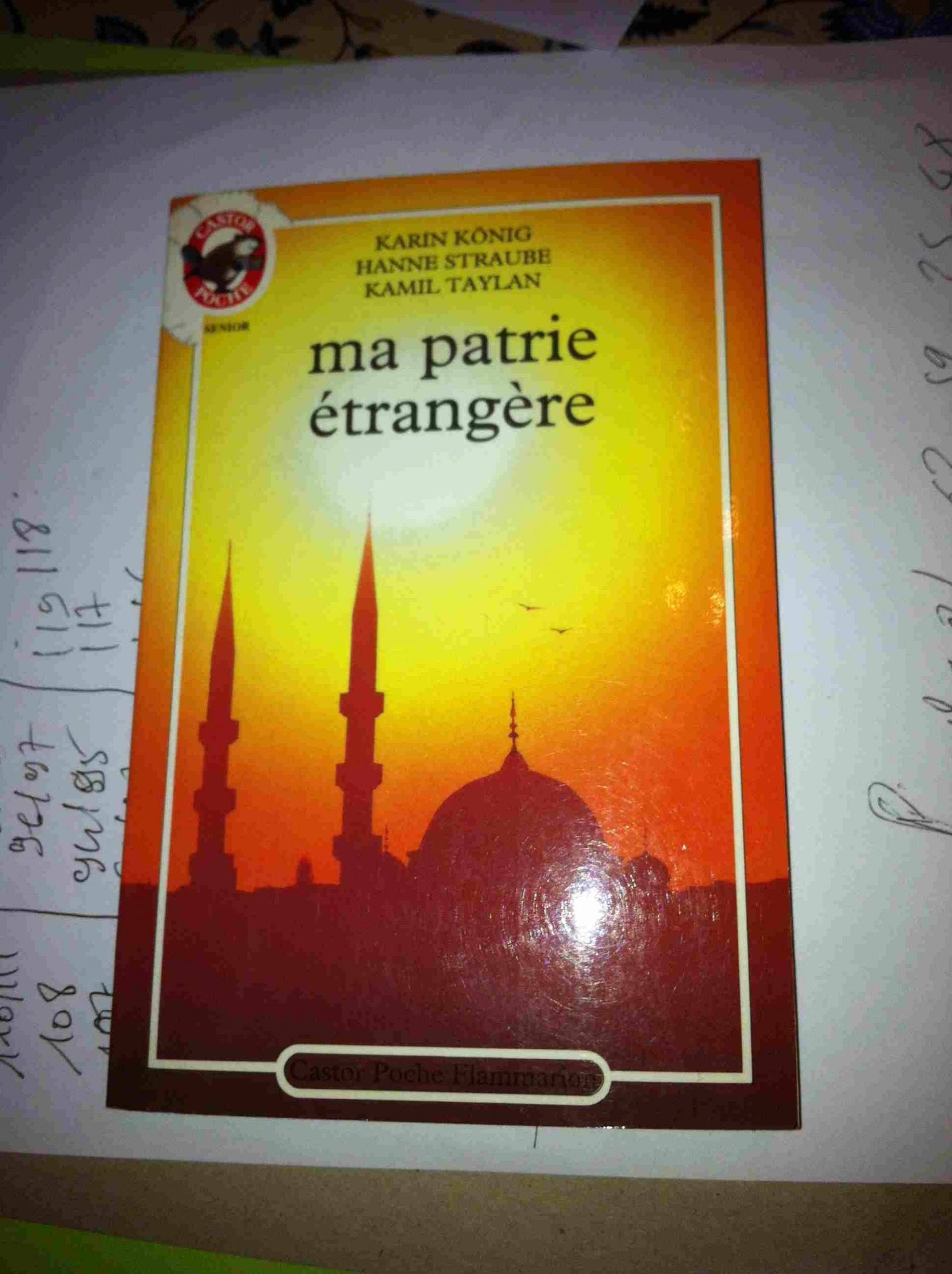 Ma patrie etrangere: - DES 11/12 ANS 9782081621862