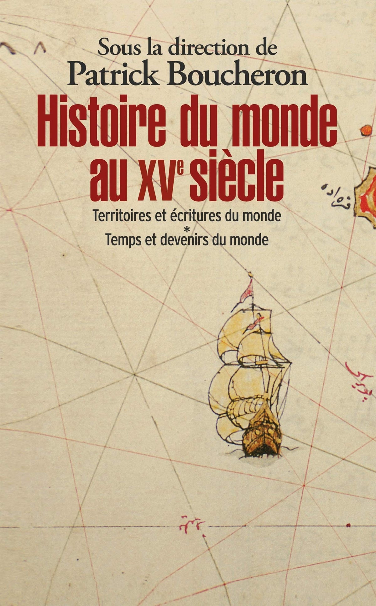 Histoire du monde au XVe siècle - 2 Volumes: Coffret 3277450216443