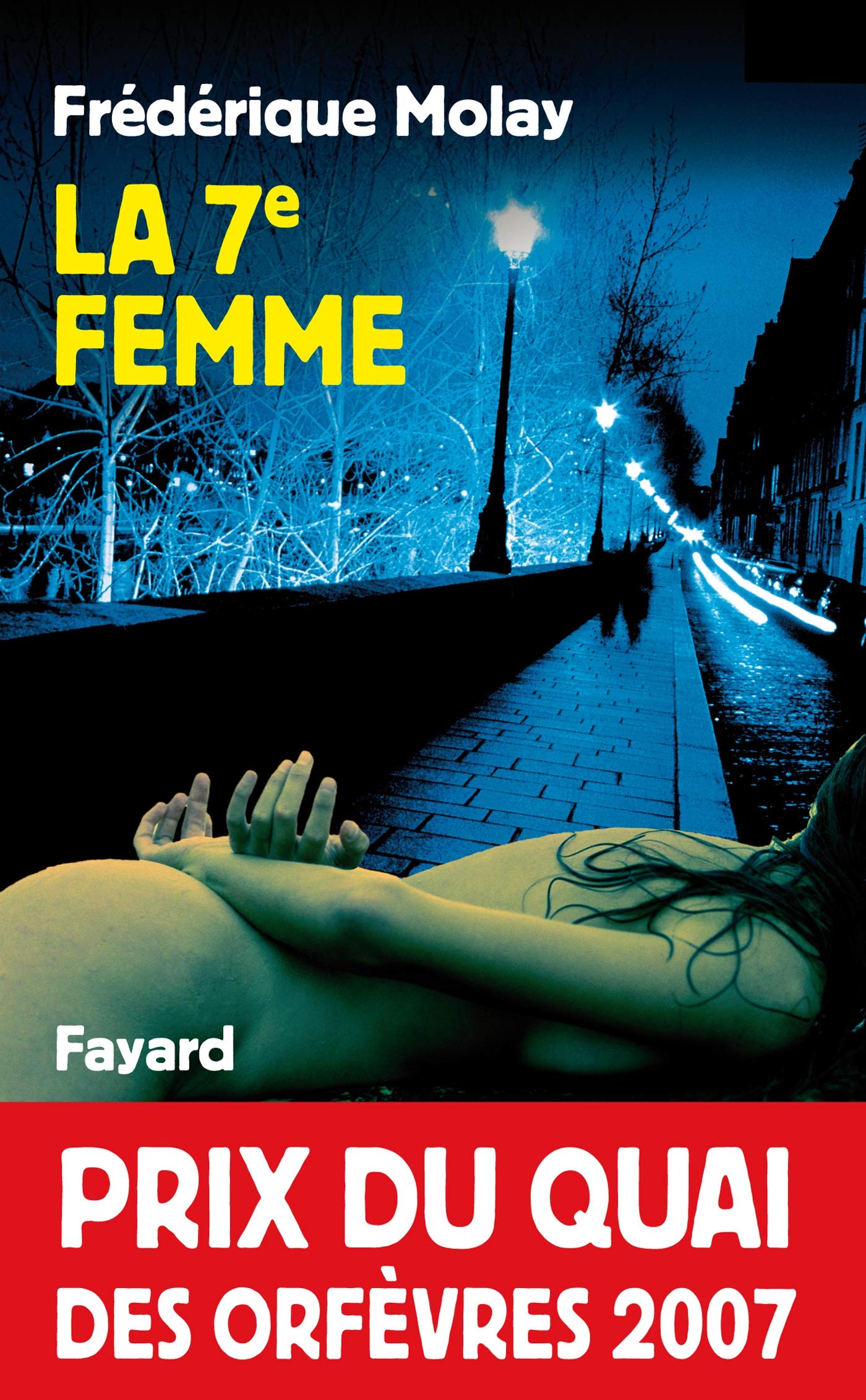 La 7e femme - Prix Quai des Orfèvres 2007 9782213615776
