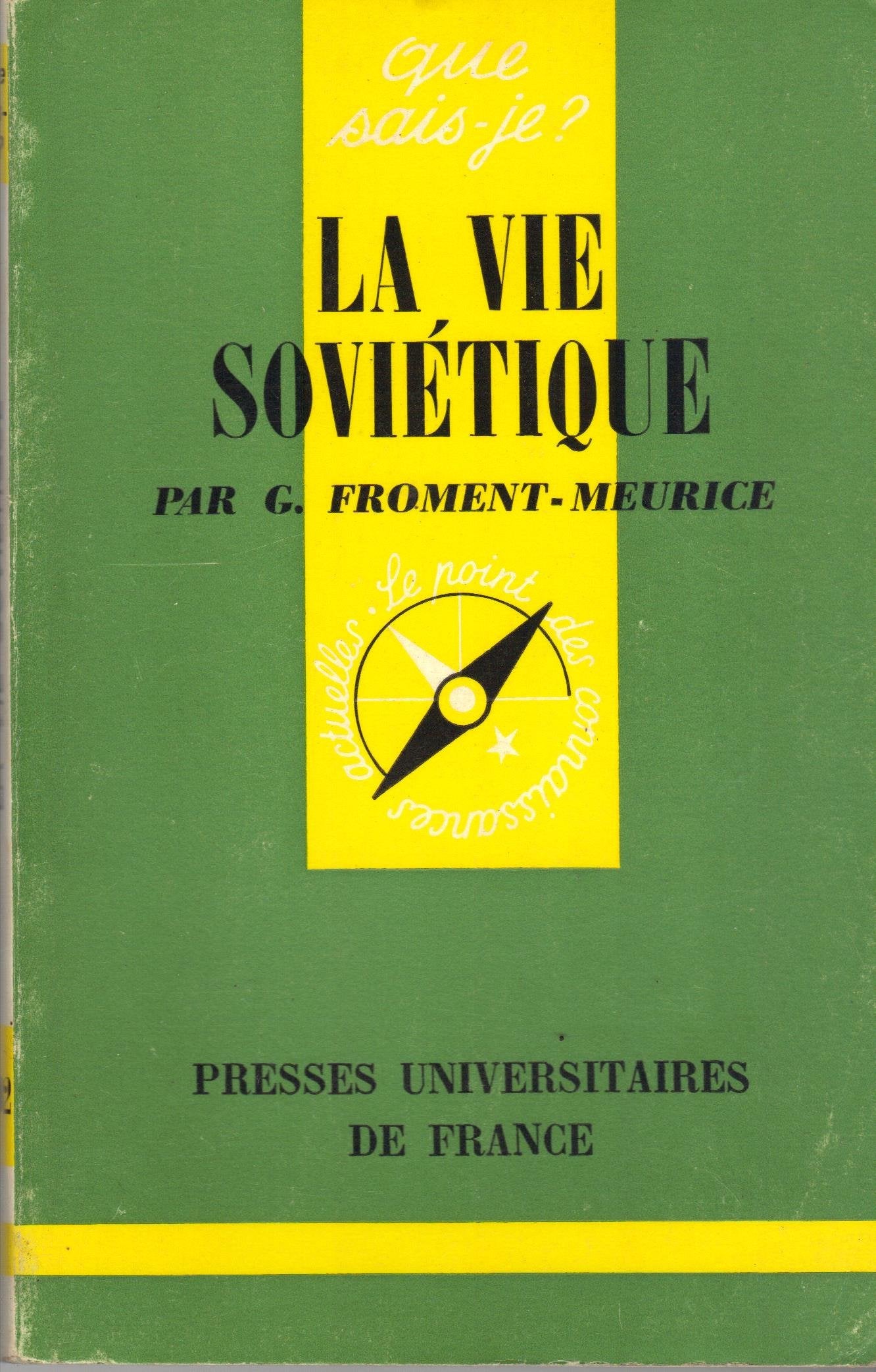 LA VIE SOVIETIQUE QUE SAIS JE 1402 9789999999991