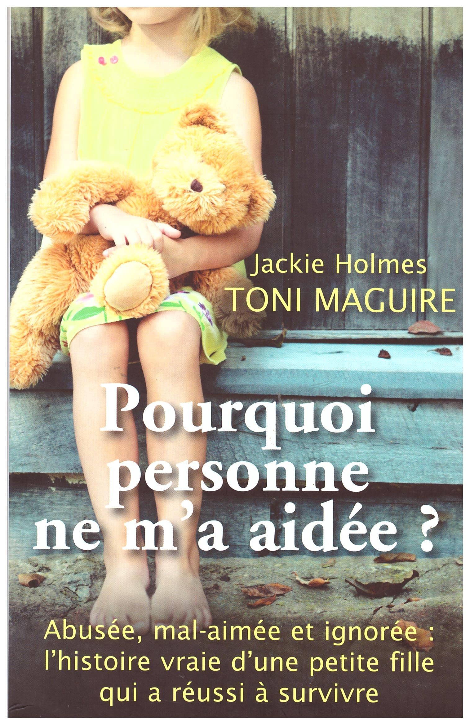 Pourquoi personne ne m'a aidée 9782298060232