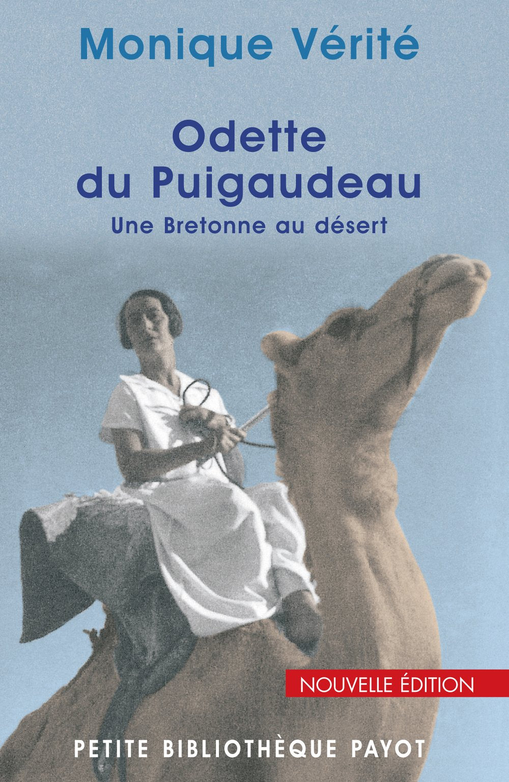 Odette du Puigaudeau : une Bretonne au désert 9782228894388