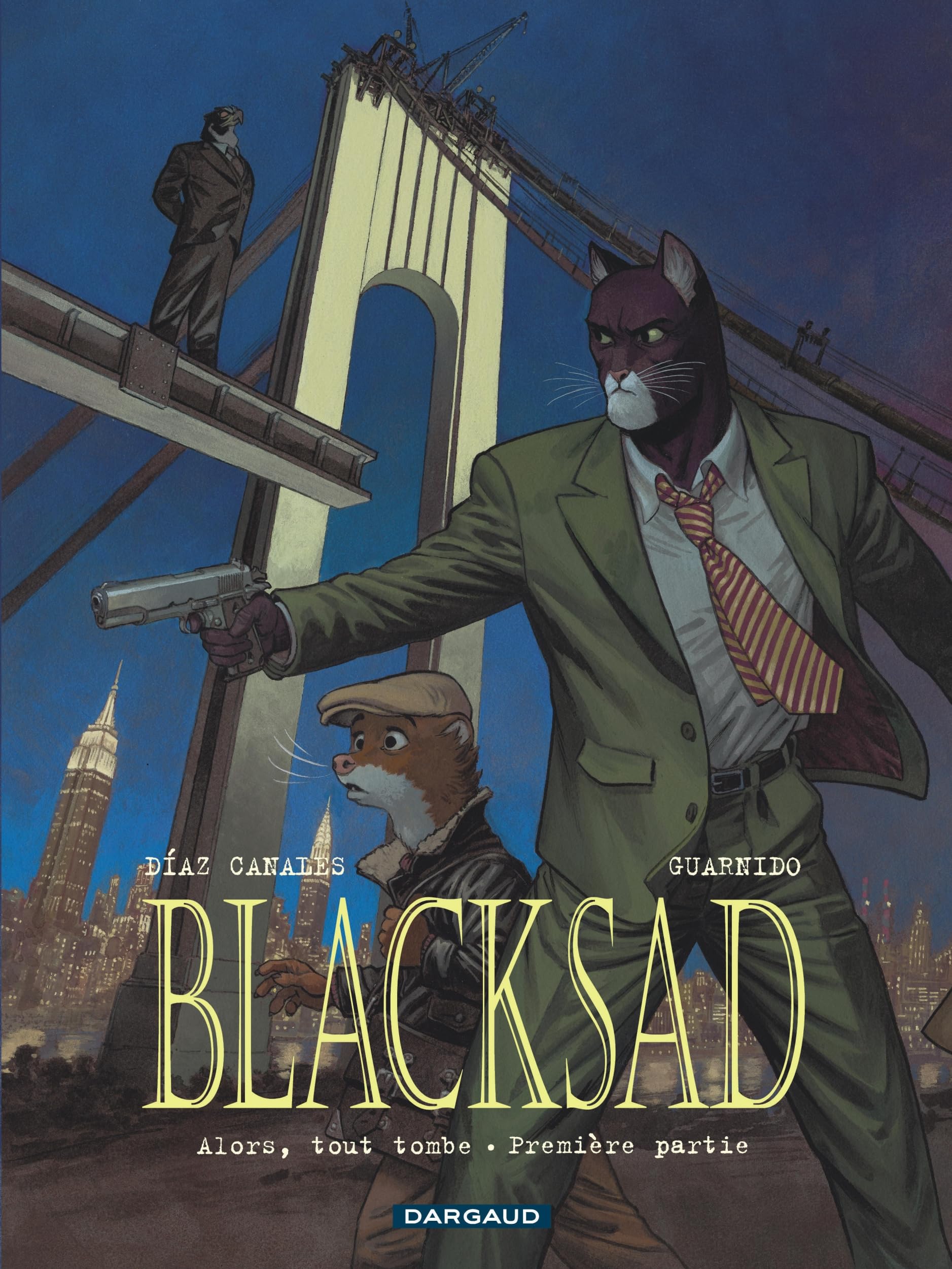 Blacksad - Tome 6 - Alors, tout tombe. Première Partie 9782205078046