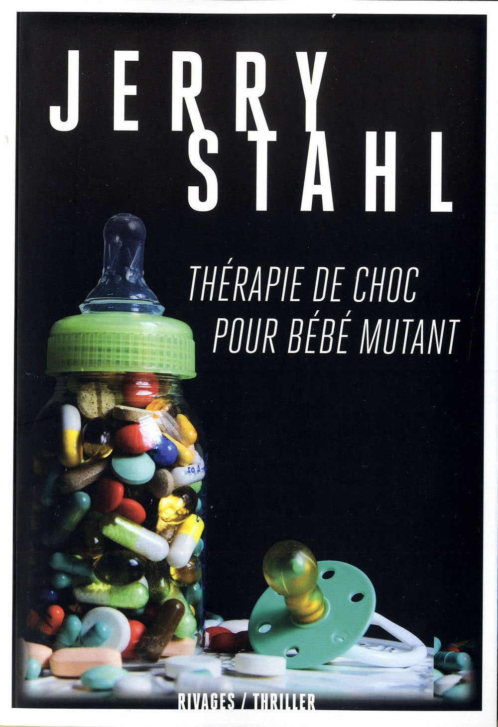 Thérapie de choc pour bébé mutant 9782743628857