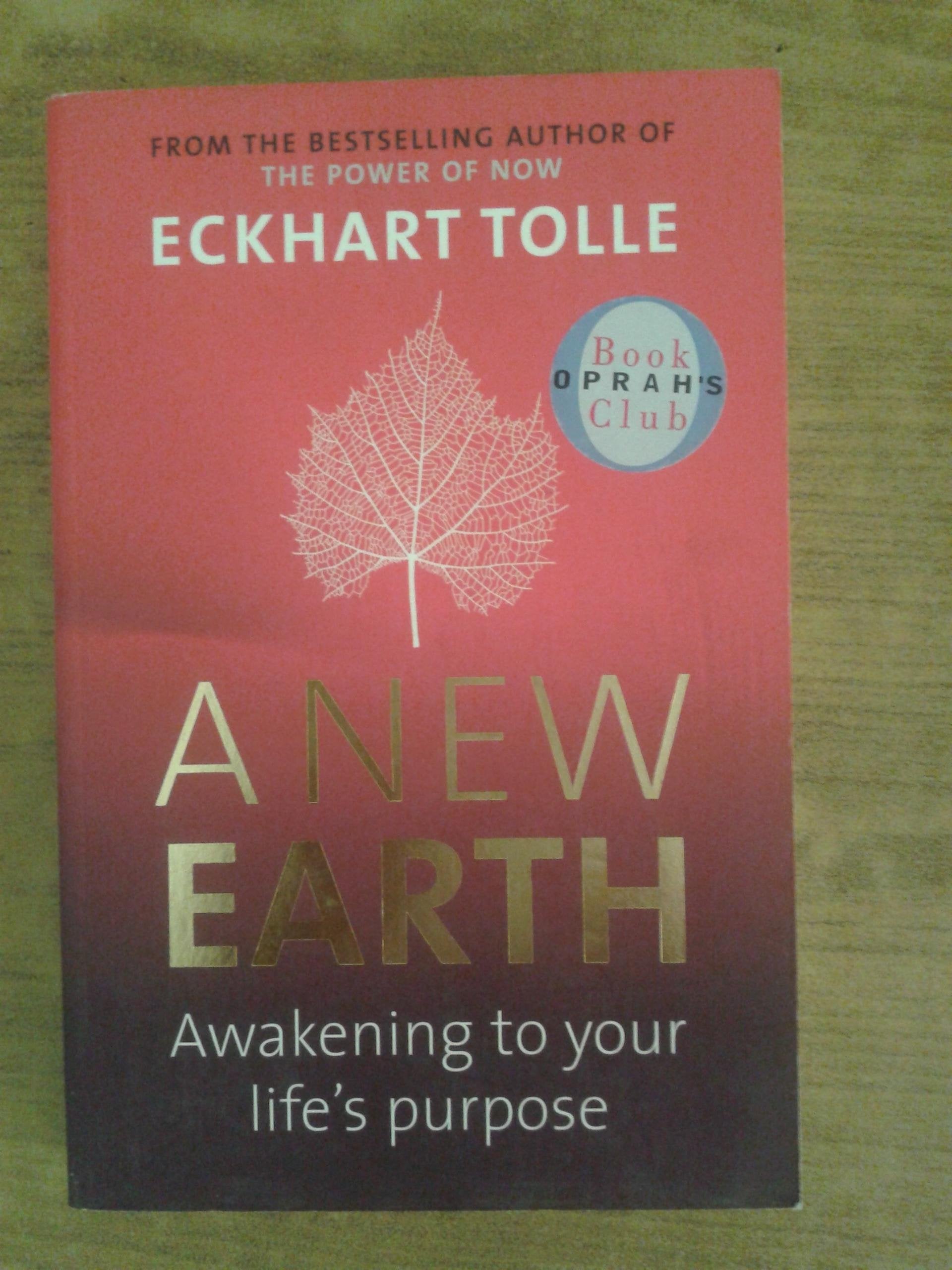 A New Earth: Awakening to Your Life's Purpose 9780141017822