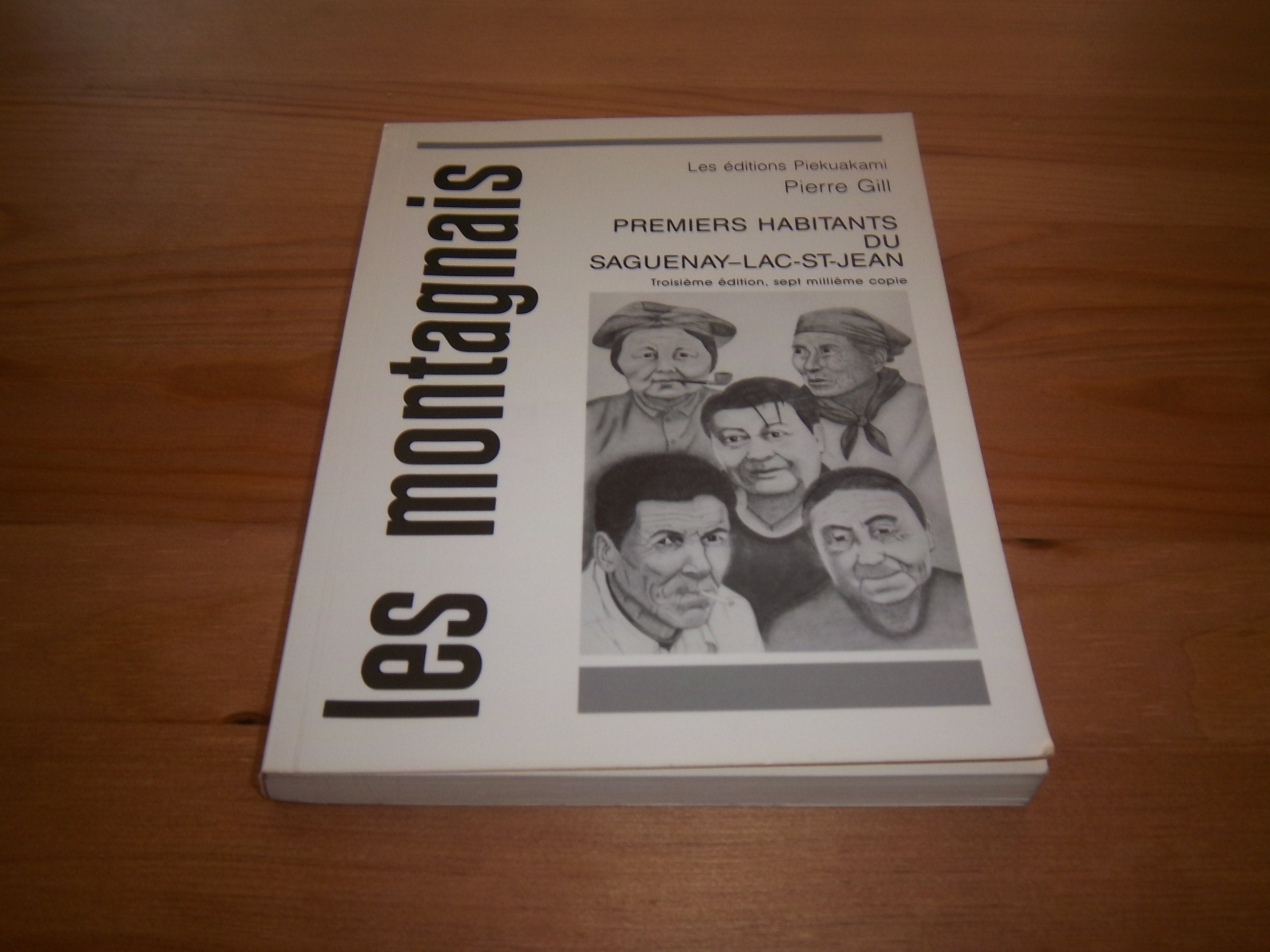 Les Montagnais : Premiers habitants du Saguenay Lac St-Jean 9782980092305