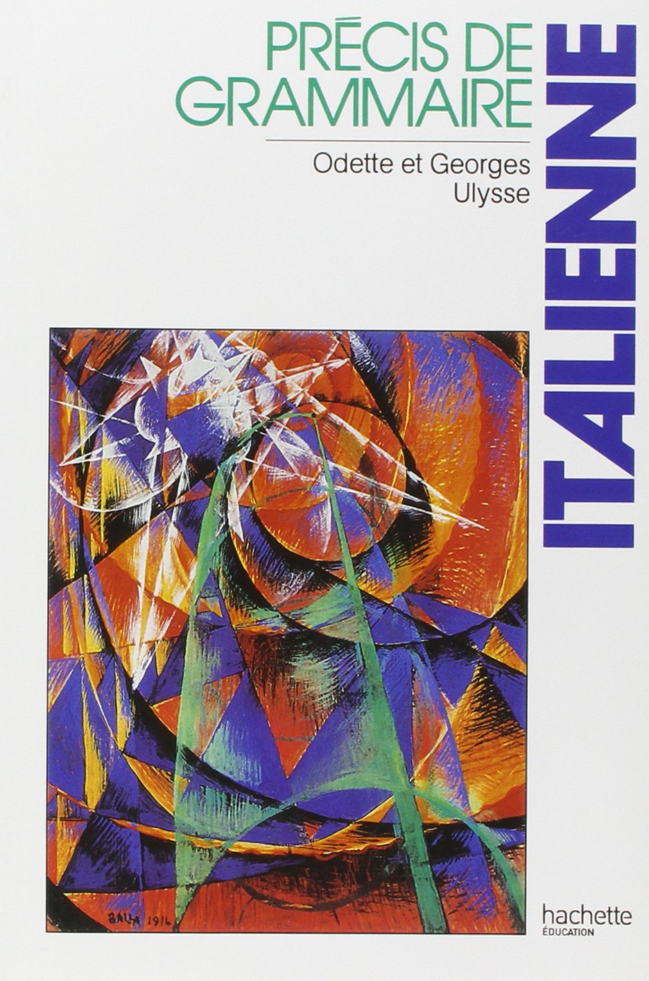 Précis de grammaire italienne - Edition 1988 9782010118210