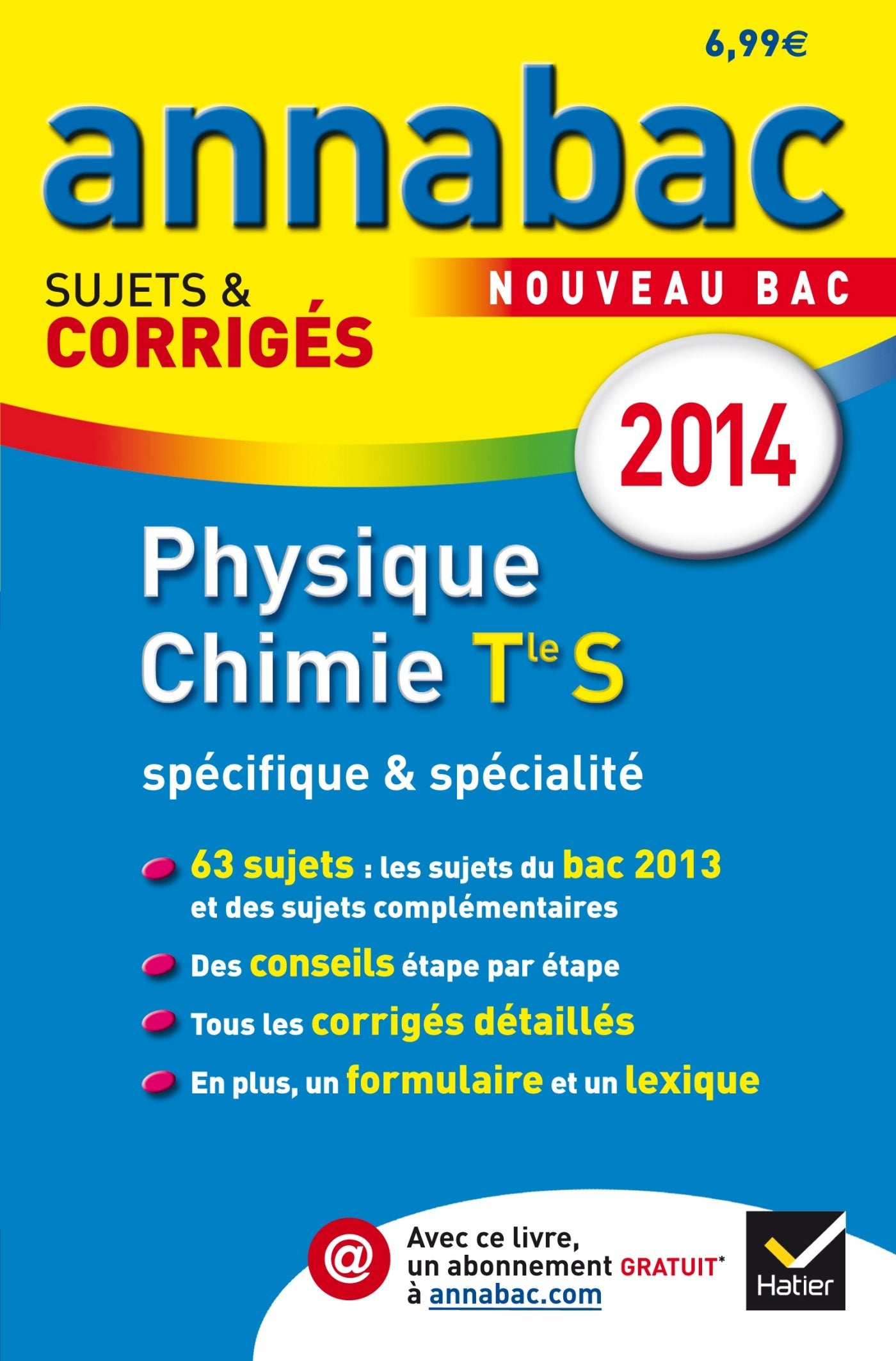Physique-chimie Tle S spécifique et spécialité: Sujets et corrigés 9782218969454