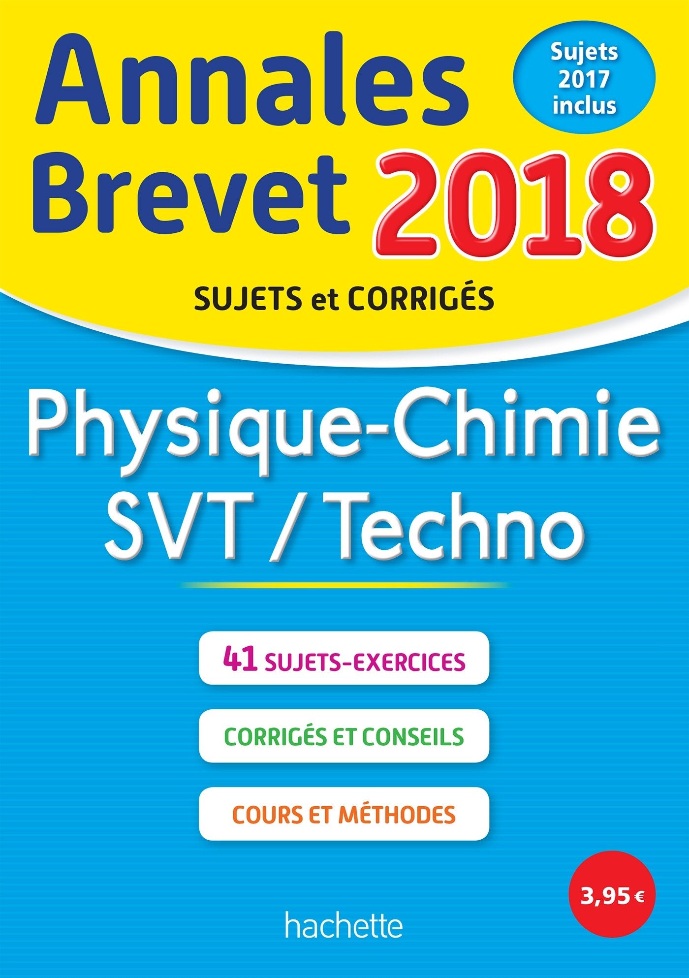 Annales Brevet 2018 Physique-Chimie-SVT 9782017013334