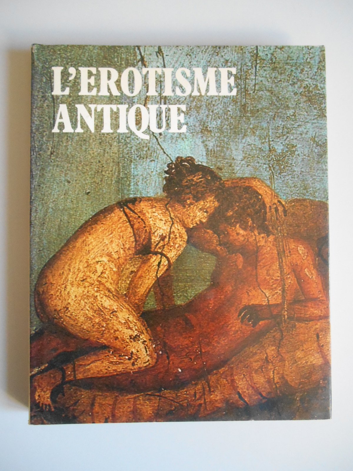 L'erotisme antique 9782724216325