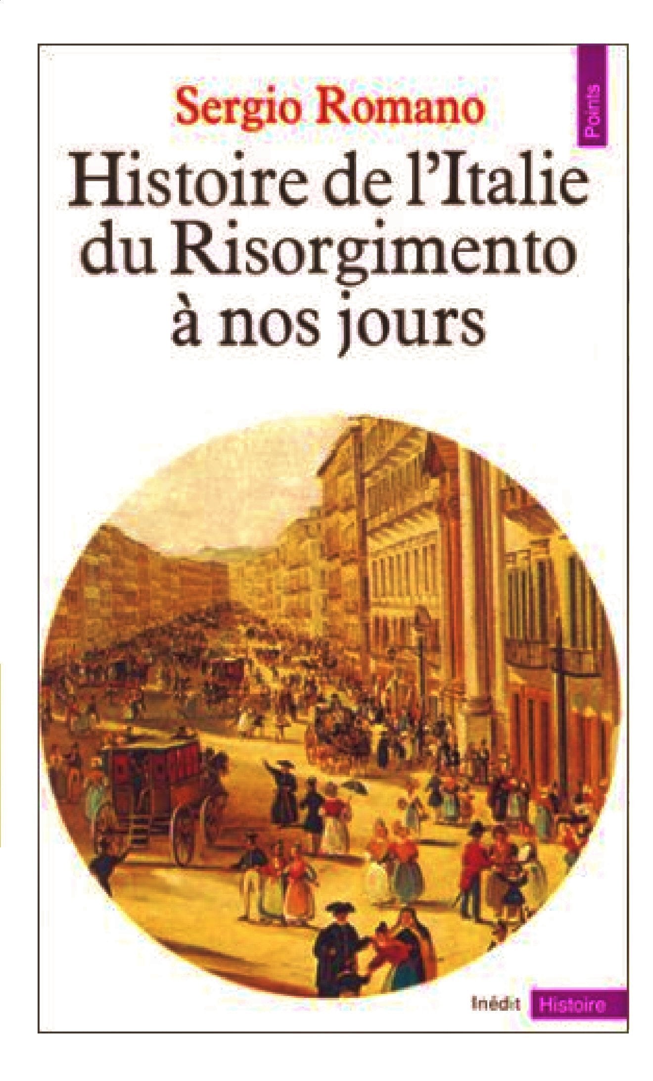 Histoire de l'italie du risorgimento a nos jours