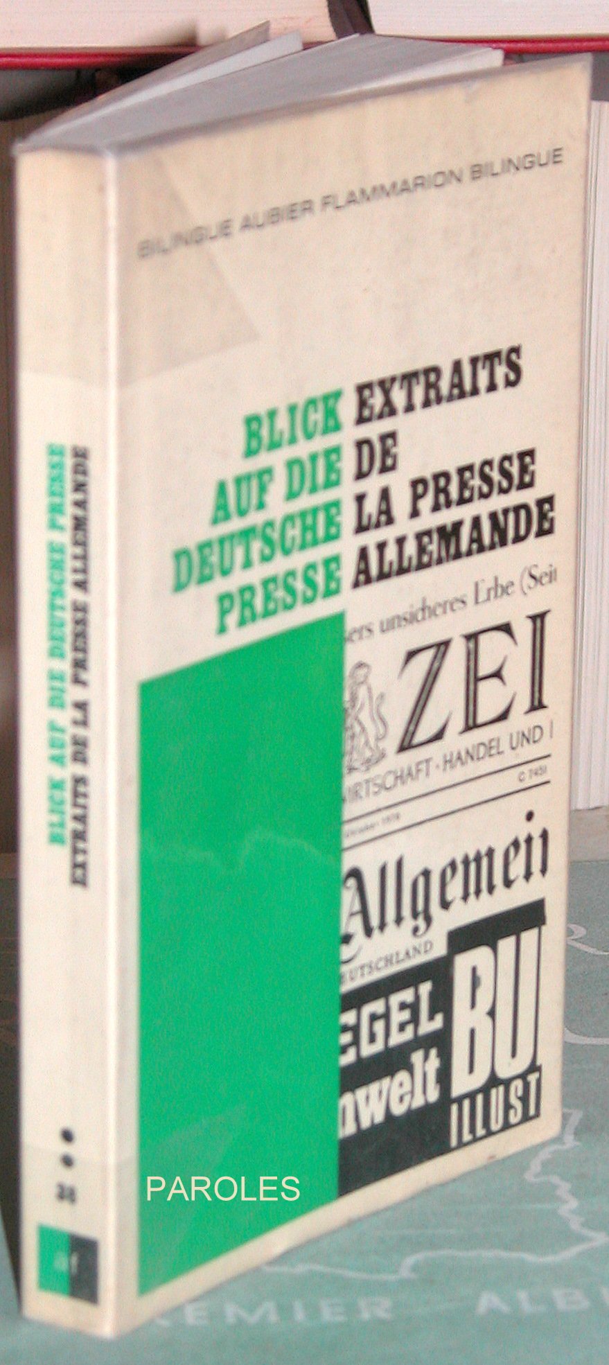 Blick auf die deutsche presse. extraits de la presse allemande