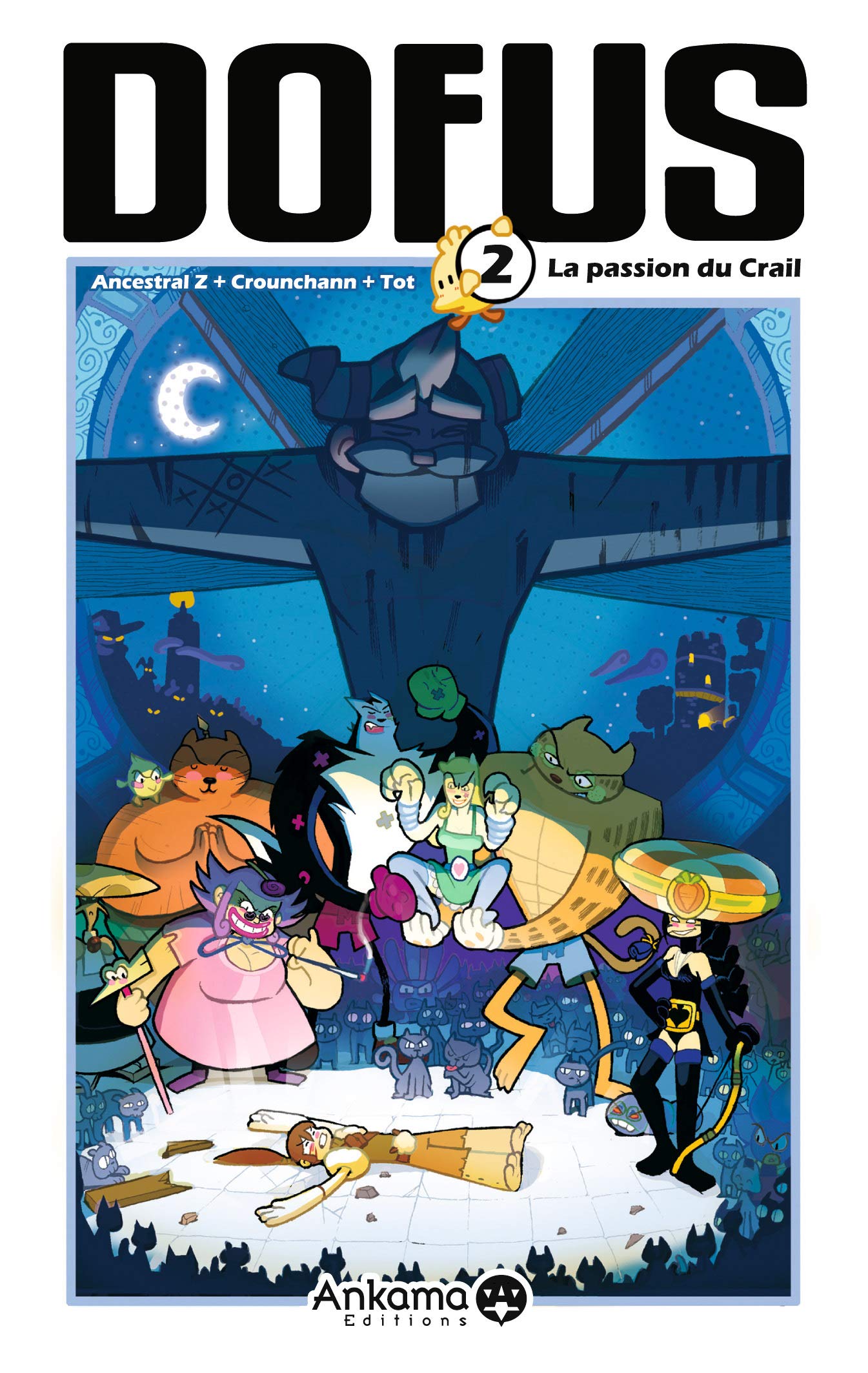 DOFUS T02 LA PASSION DU CRAIL 9782952450928