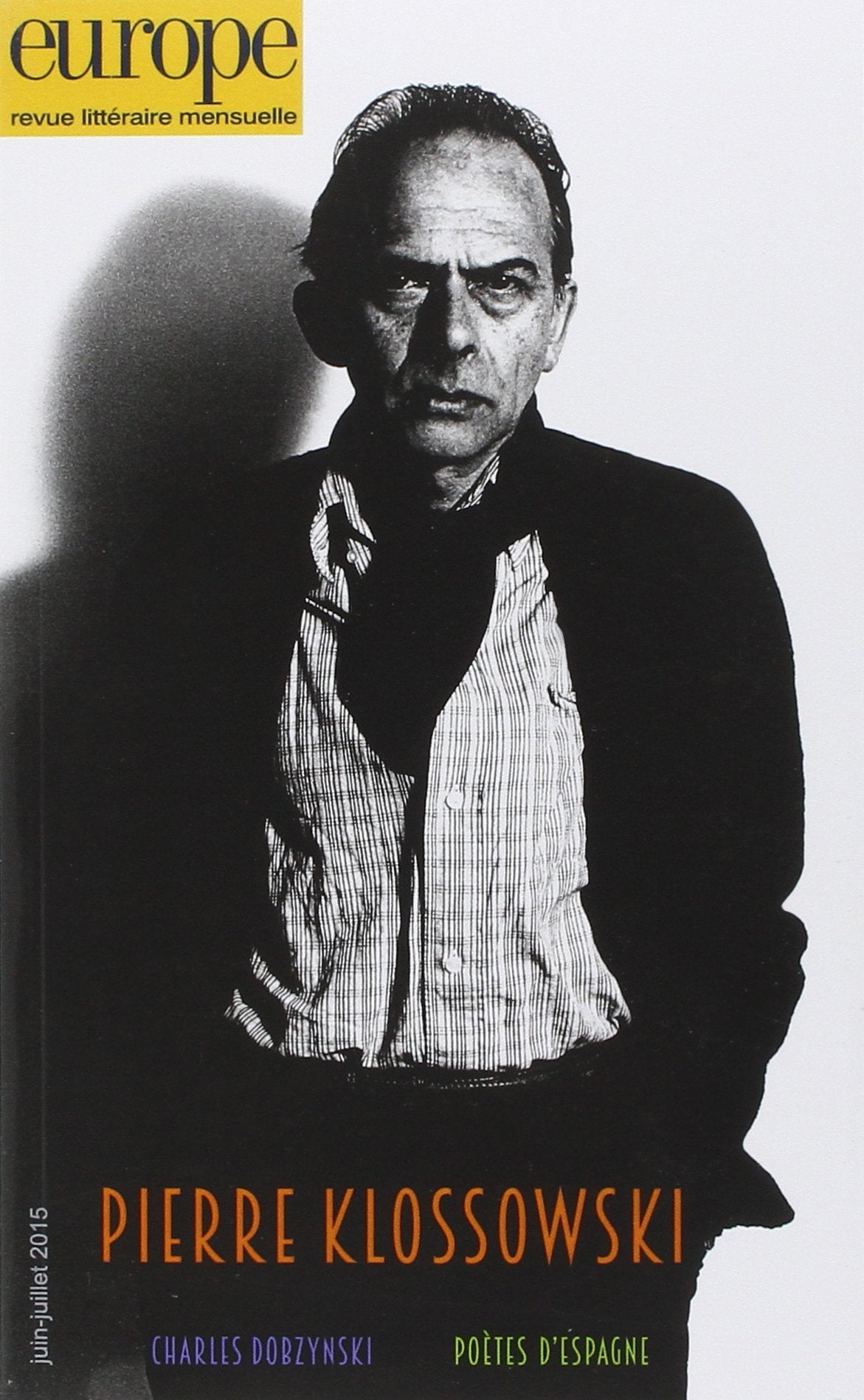 PIERRE KLOSSOWSKI 1034 1035 JUIN JUILLET 2015 (0000) 9782351500736