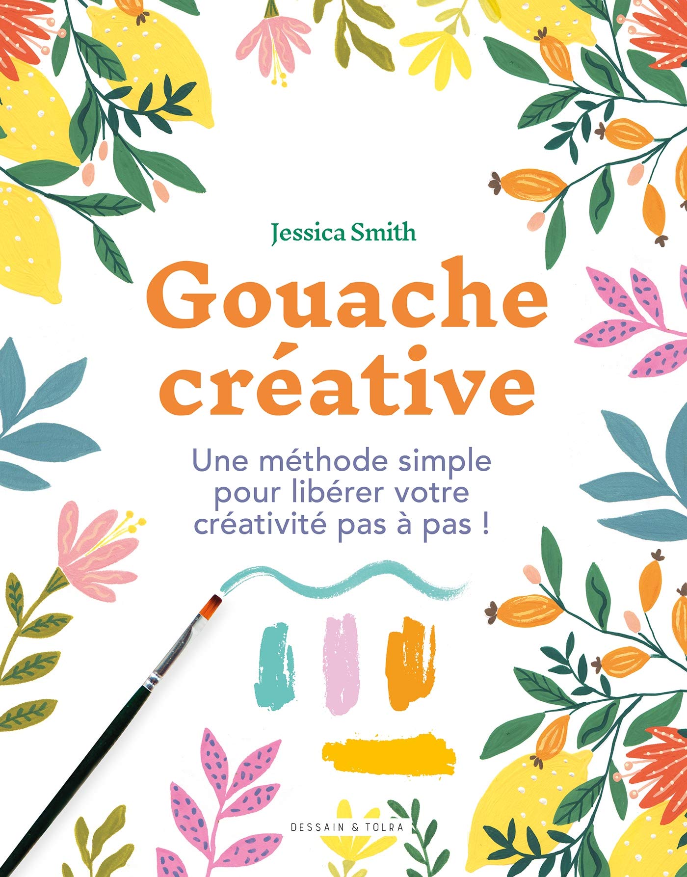 Gouache créative: Une méthode simple pour libérer votre créativité pas à pas ! 9782295013965