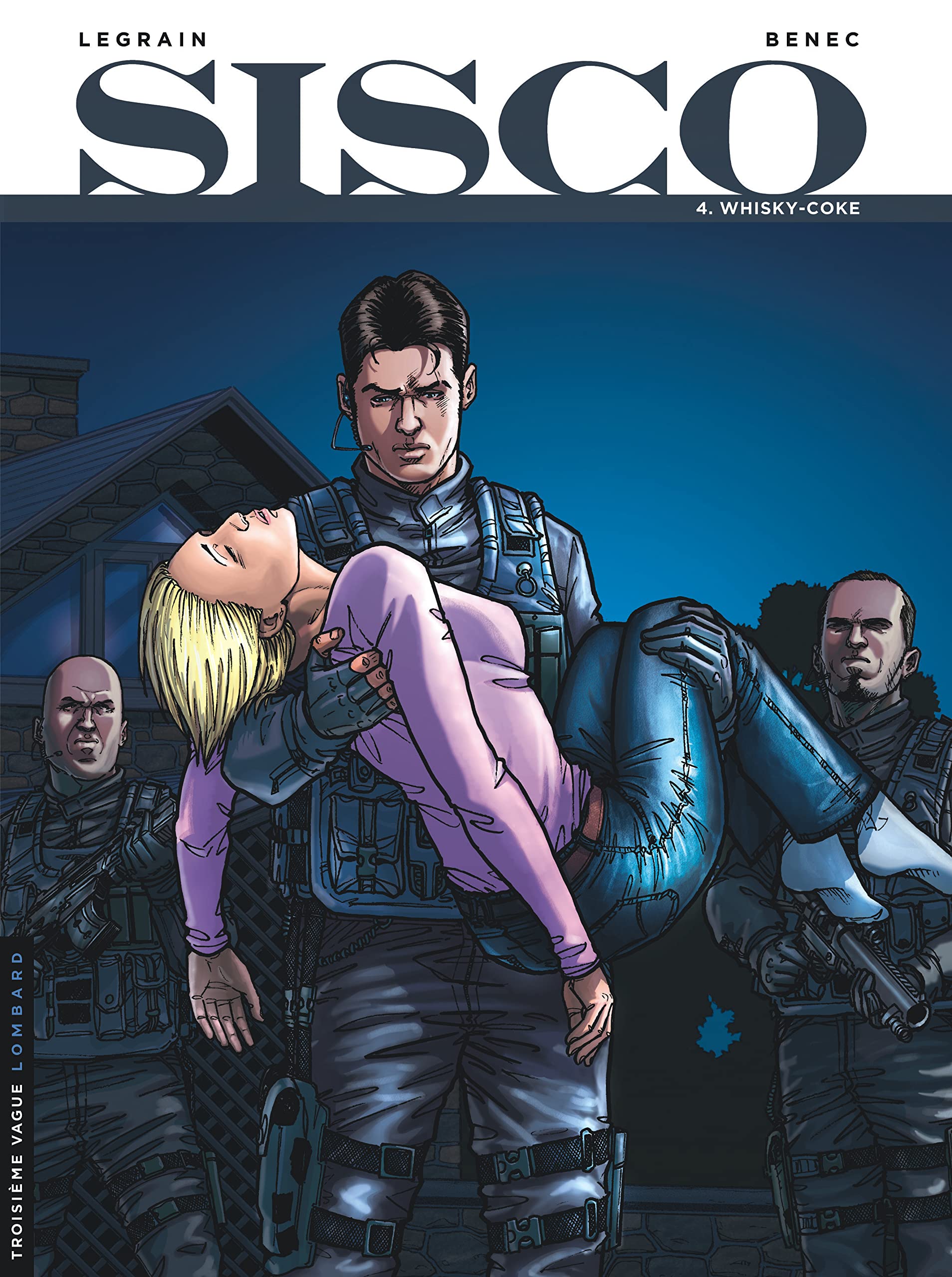 Sisco - Tome 4 - Whisky-Coke 9782803629718