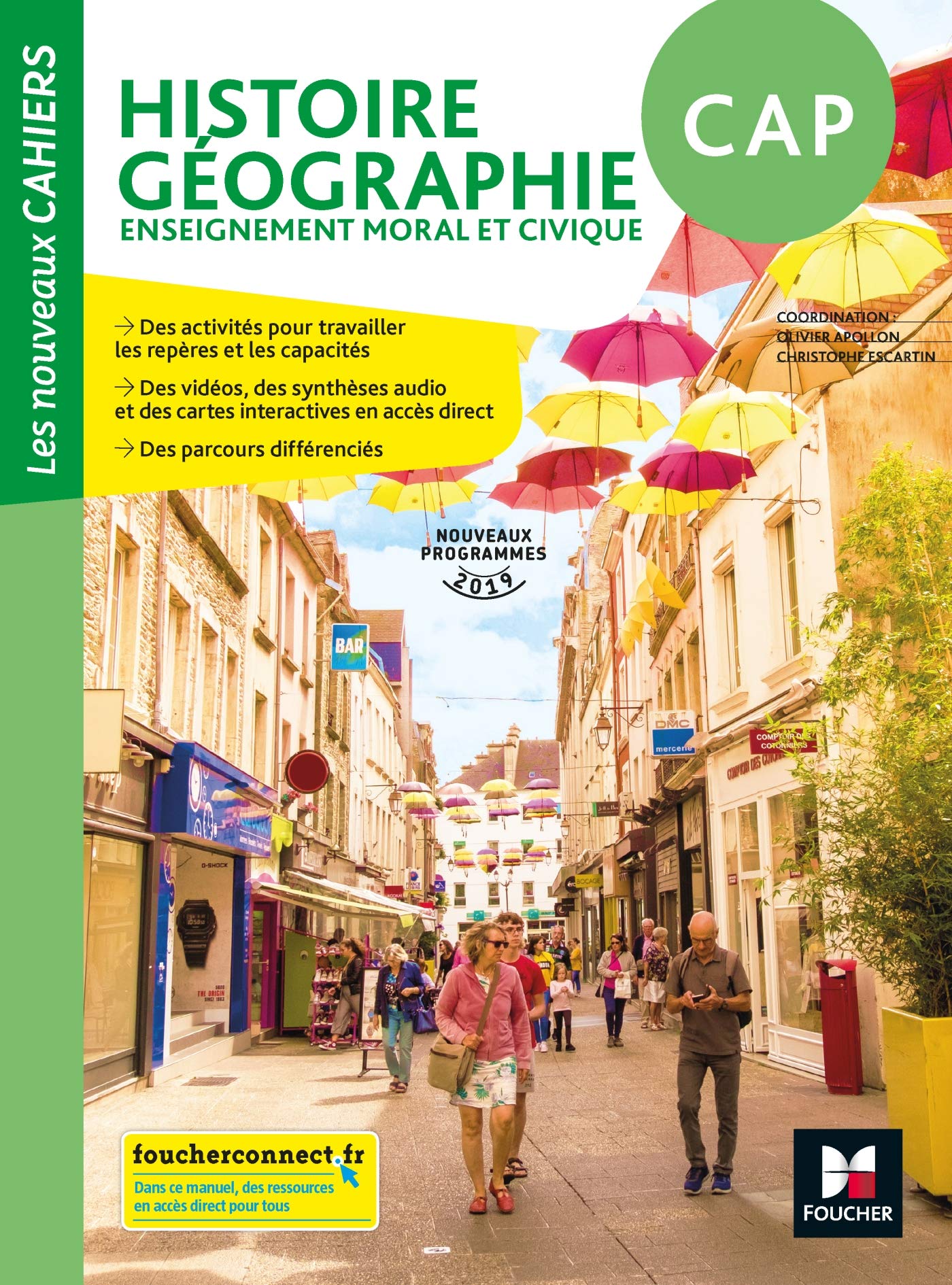 Histoire-Géographie-Enseignement moral et civique CAP Les nouveaux cahiers 9782216153473