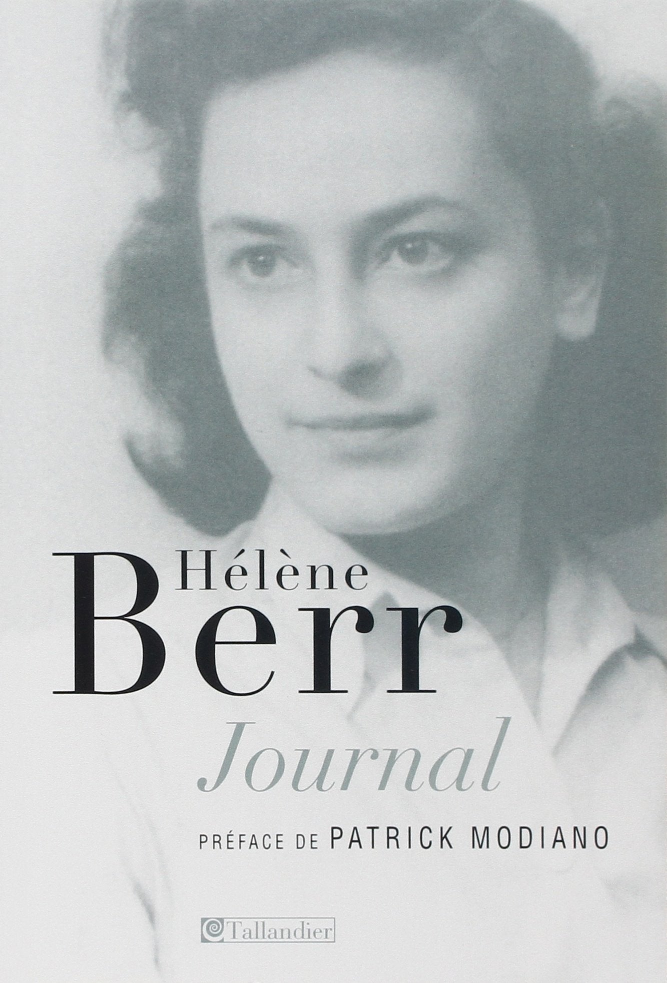 Journal 1942-1944: Suivi de Hélène Berr, une vie confisquée 9782847345001