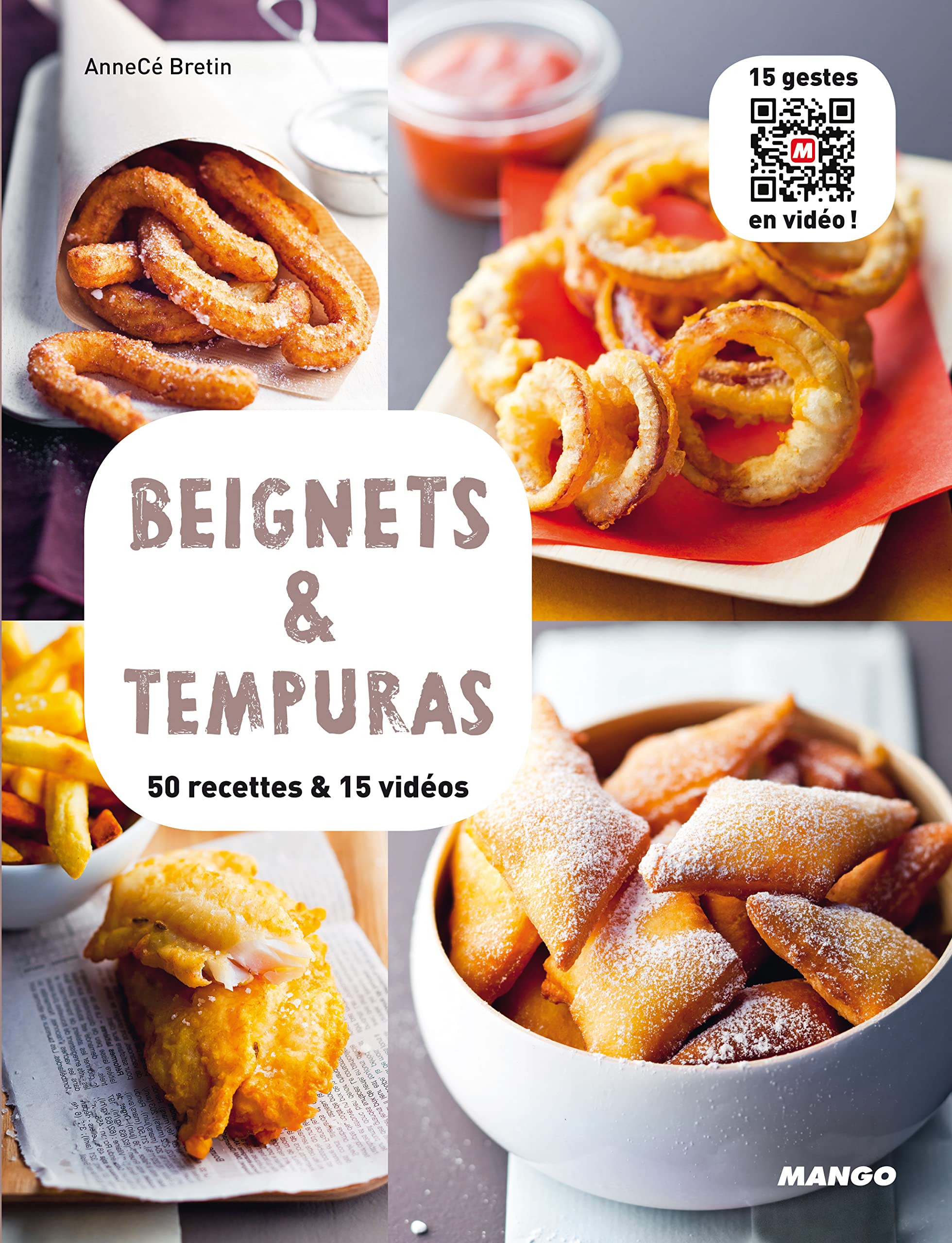 Beignets & tempuras: 50 recettes & 15 vidéos 9782317001338