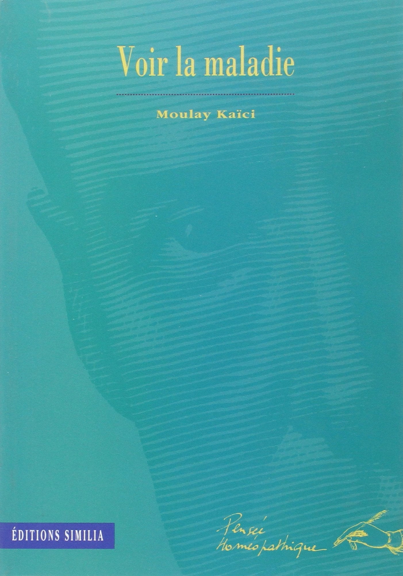 Voir la maladie 9782904928833