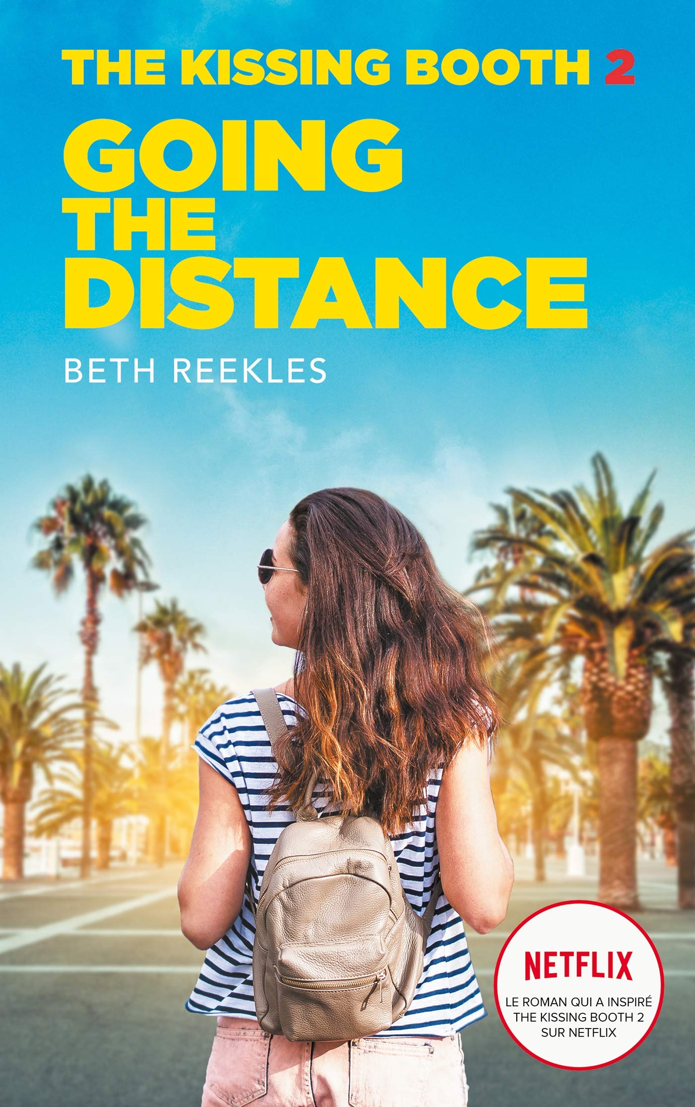 The Kissing Booth - Tome 2 - Going the Distance 9782017114291