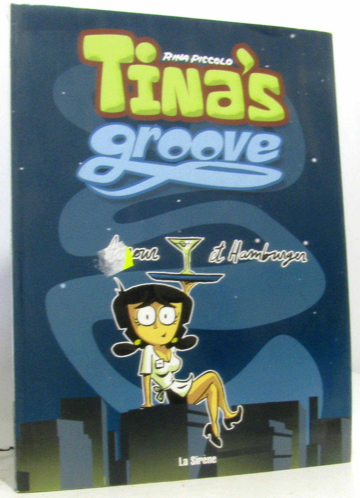Tina's groove, tome 1 : Amour et Humburger 9782884614351