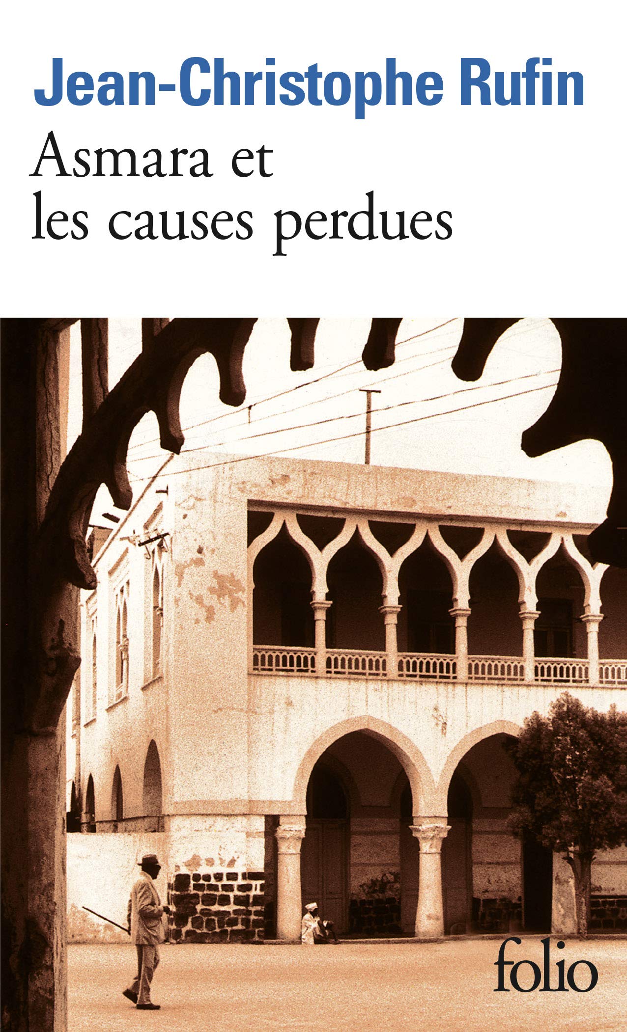 Asmara et les causes perdues - Prix Interallié 1999 9782070417308
