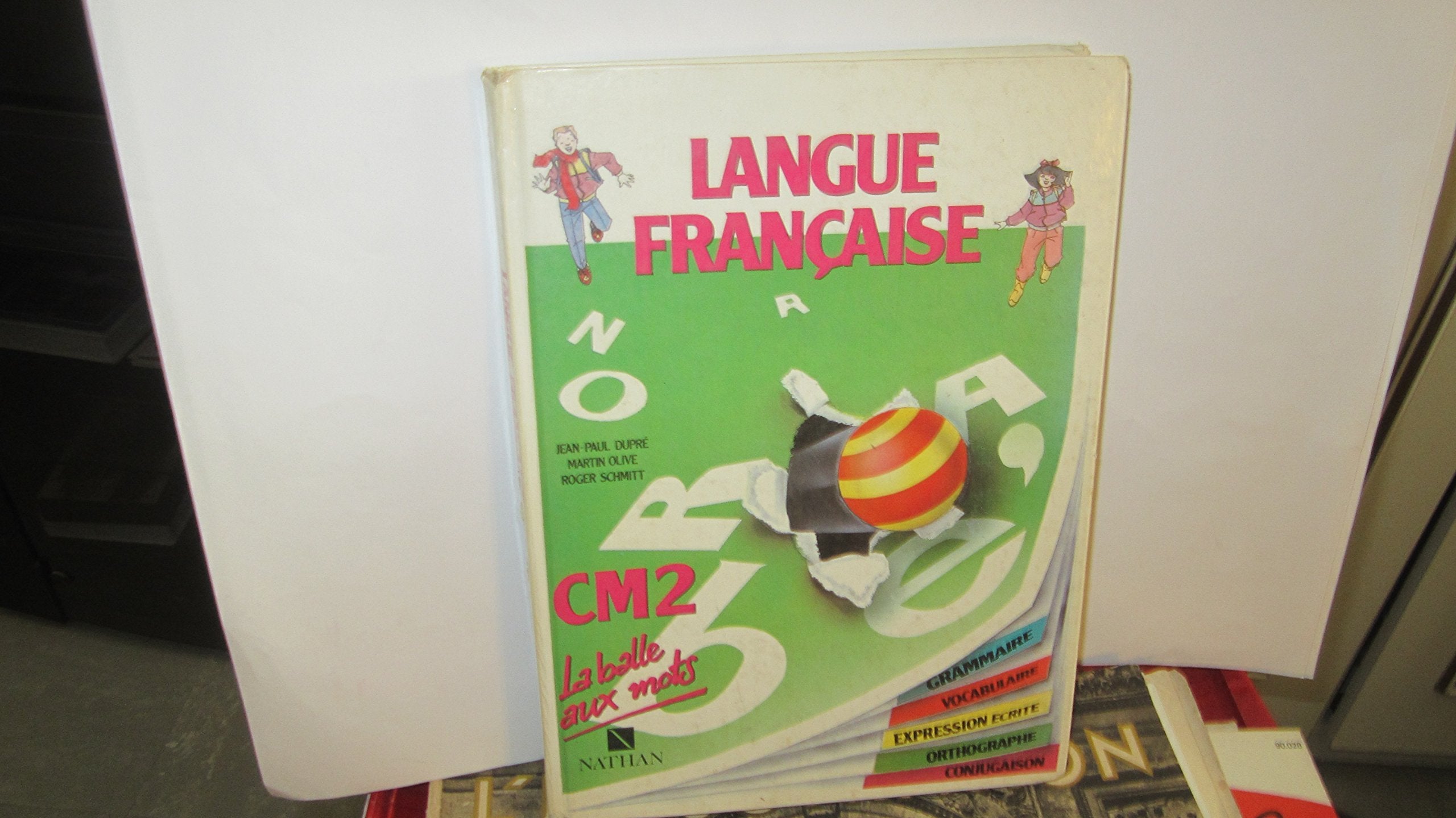 La Balle aux mots, niveau CM2 : Langue française 9782091210759