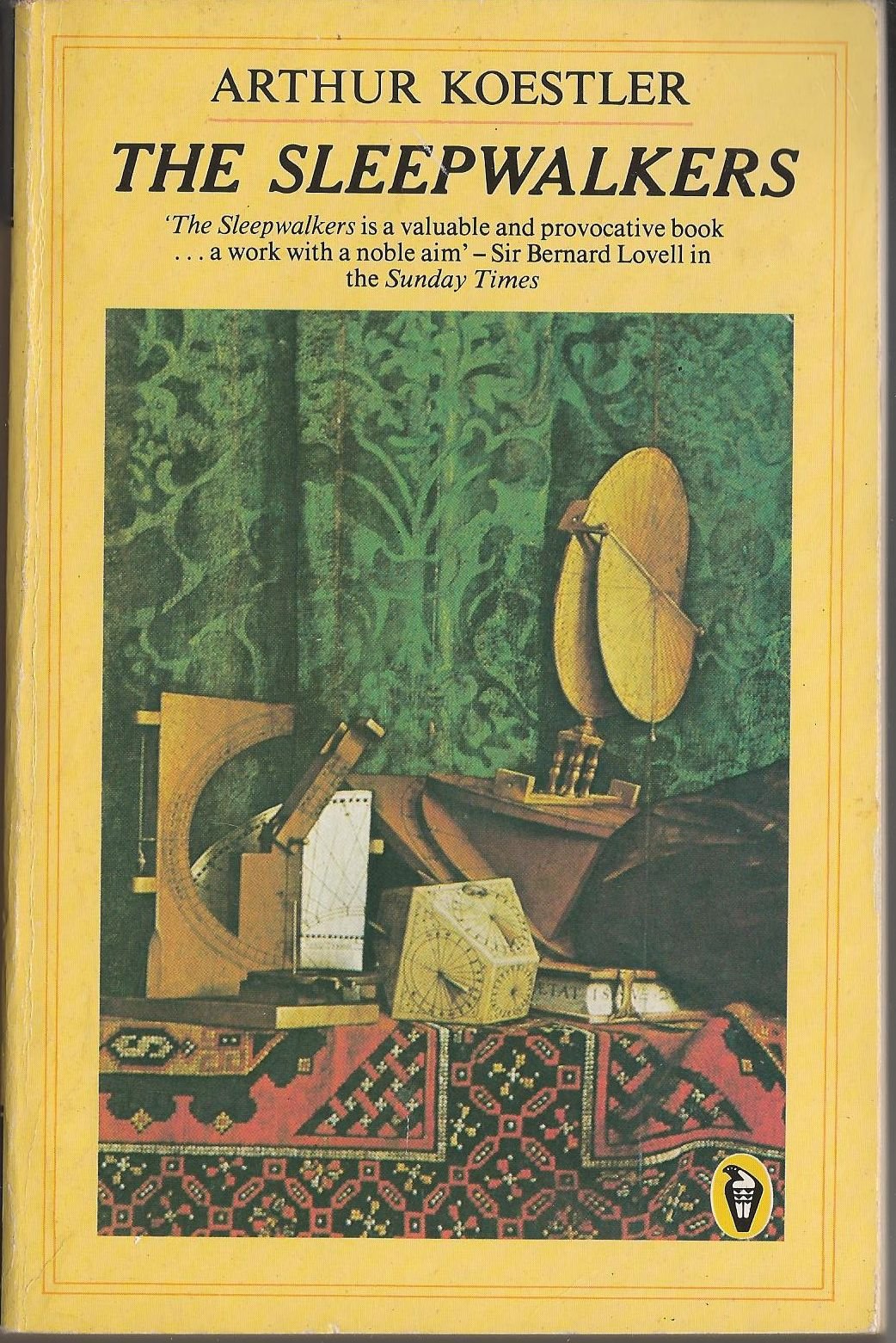 The Sleepwalkers: A History of Man's Changing Vision of the Universe 9780140552126